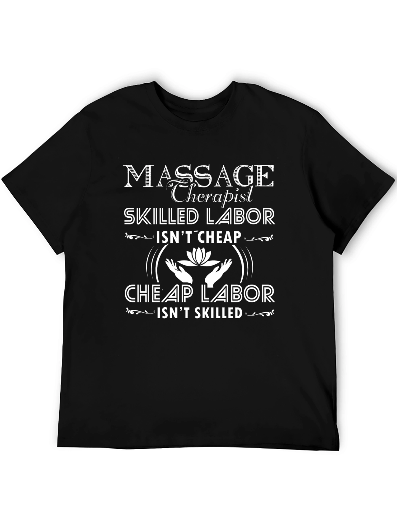 Massage Therapist Skilled Labor Graphic T-Shirt