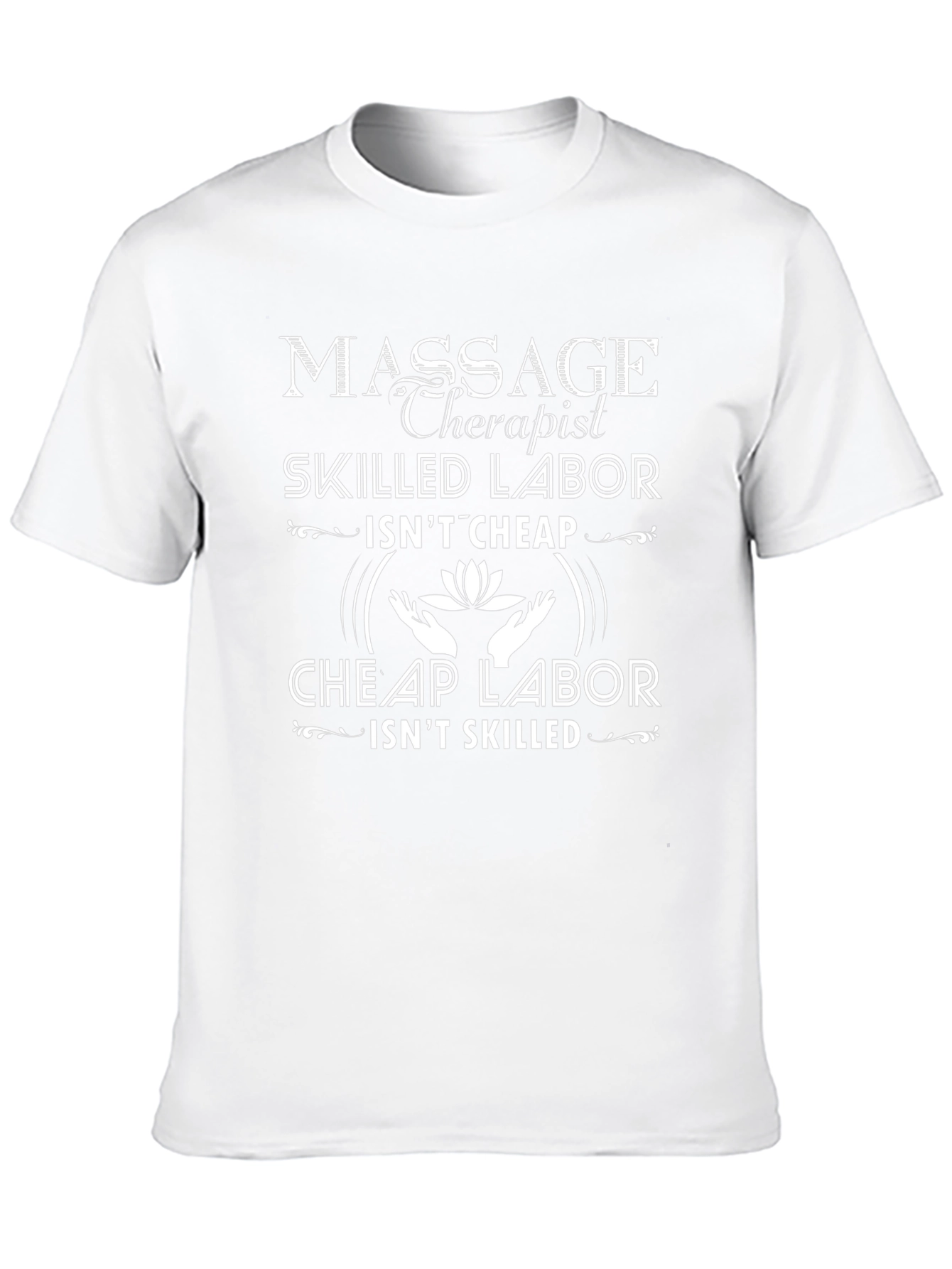 Massage Therapist Skilled Labor Graphic T-Shirt
