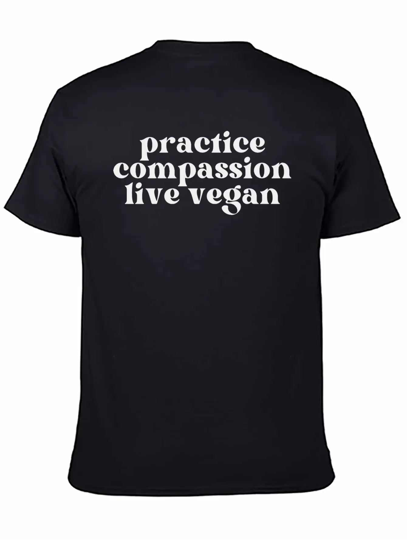Practice Compassion, Live Vegan Basic Graphic T-Shirt – Daily Comfort In Soft Cotton