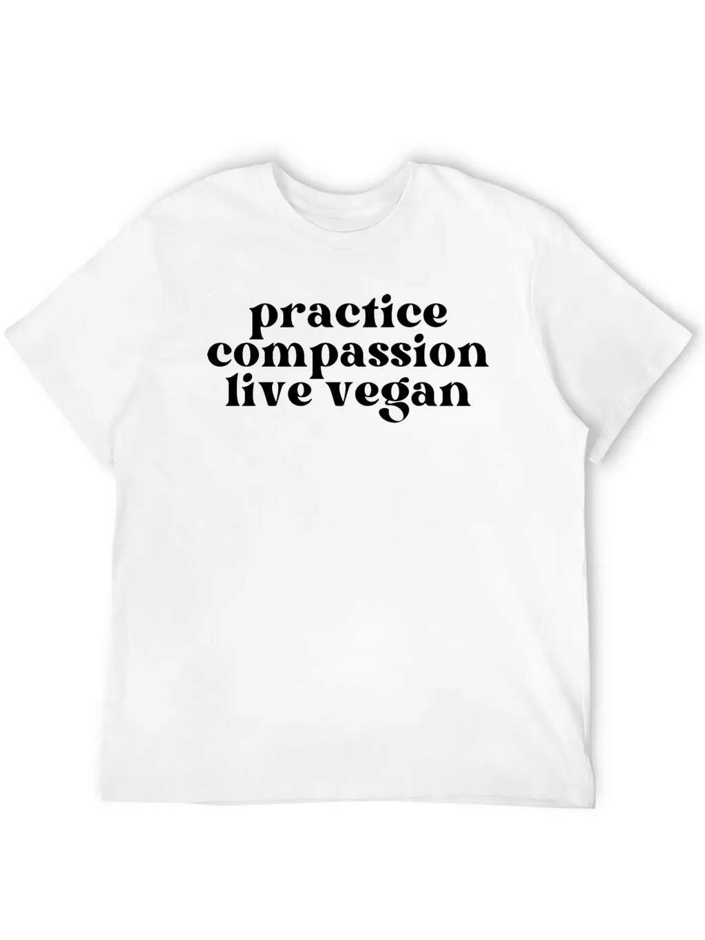 Practice Compassion, Live Vegan Basic Graphic T-Shirt – Daily Comfort In Soft Cotton