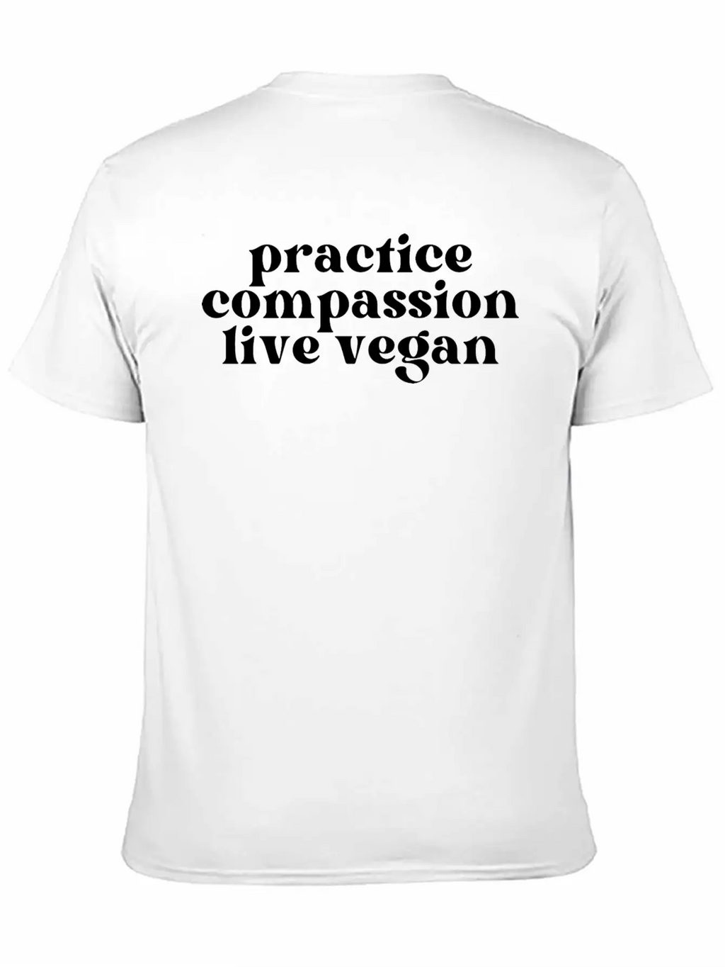 Practice Compassion, Live Vegan Basic Graphic T-Shirt – Daily Comfort In Soft Cotton