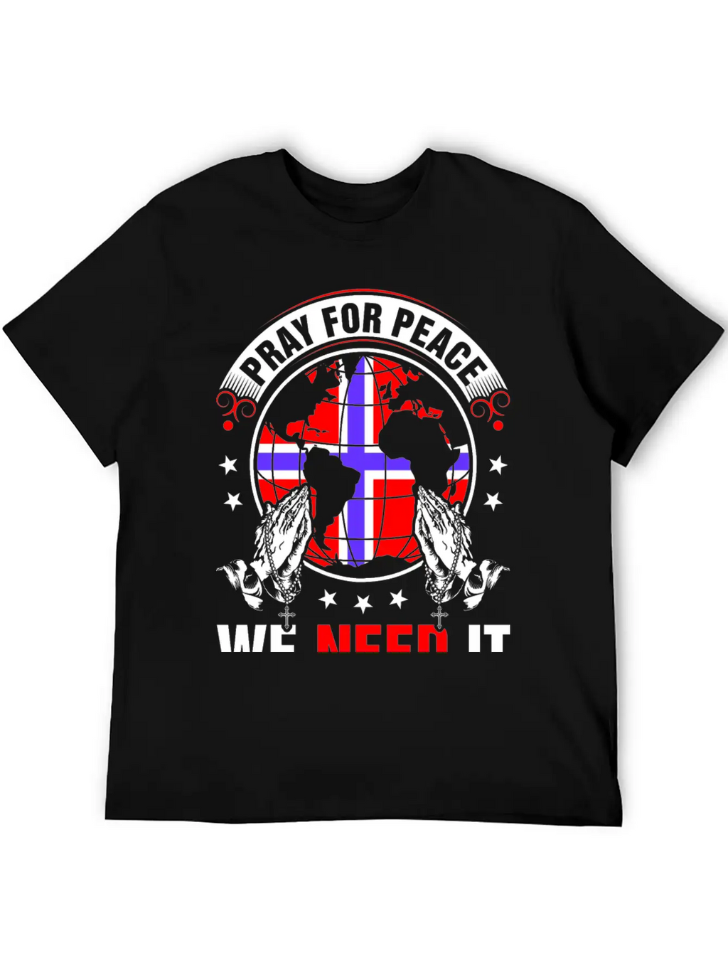 Pray For Peace Norwegian We Need It Tshirt Unisex Casual T-Shirt – Clean Design For Daily Comfort