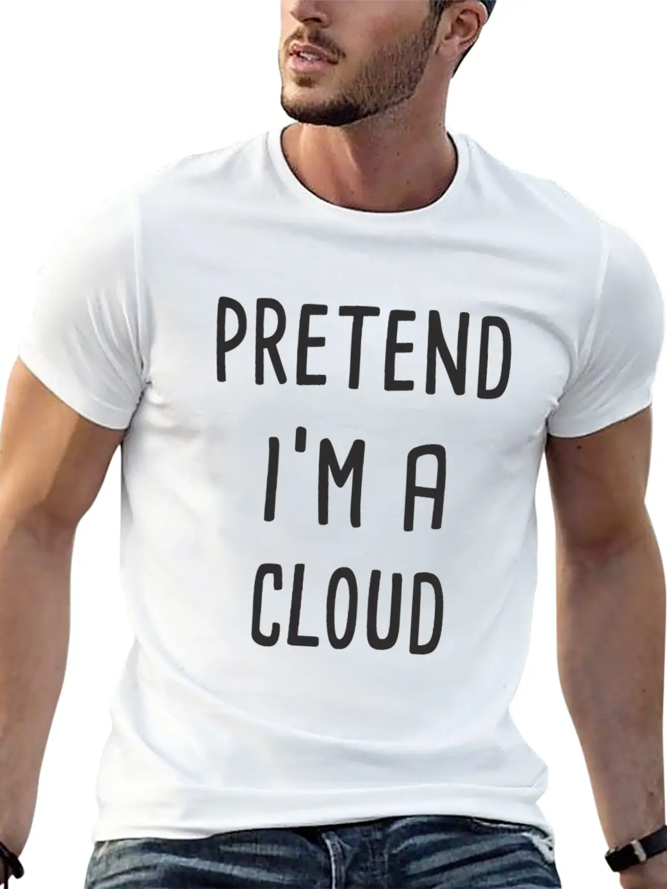 Pretend I'm A Cloud Breathable Graphic T-Shirt – Perfect For Casual Days