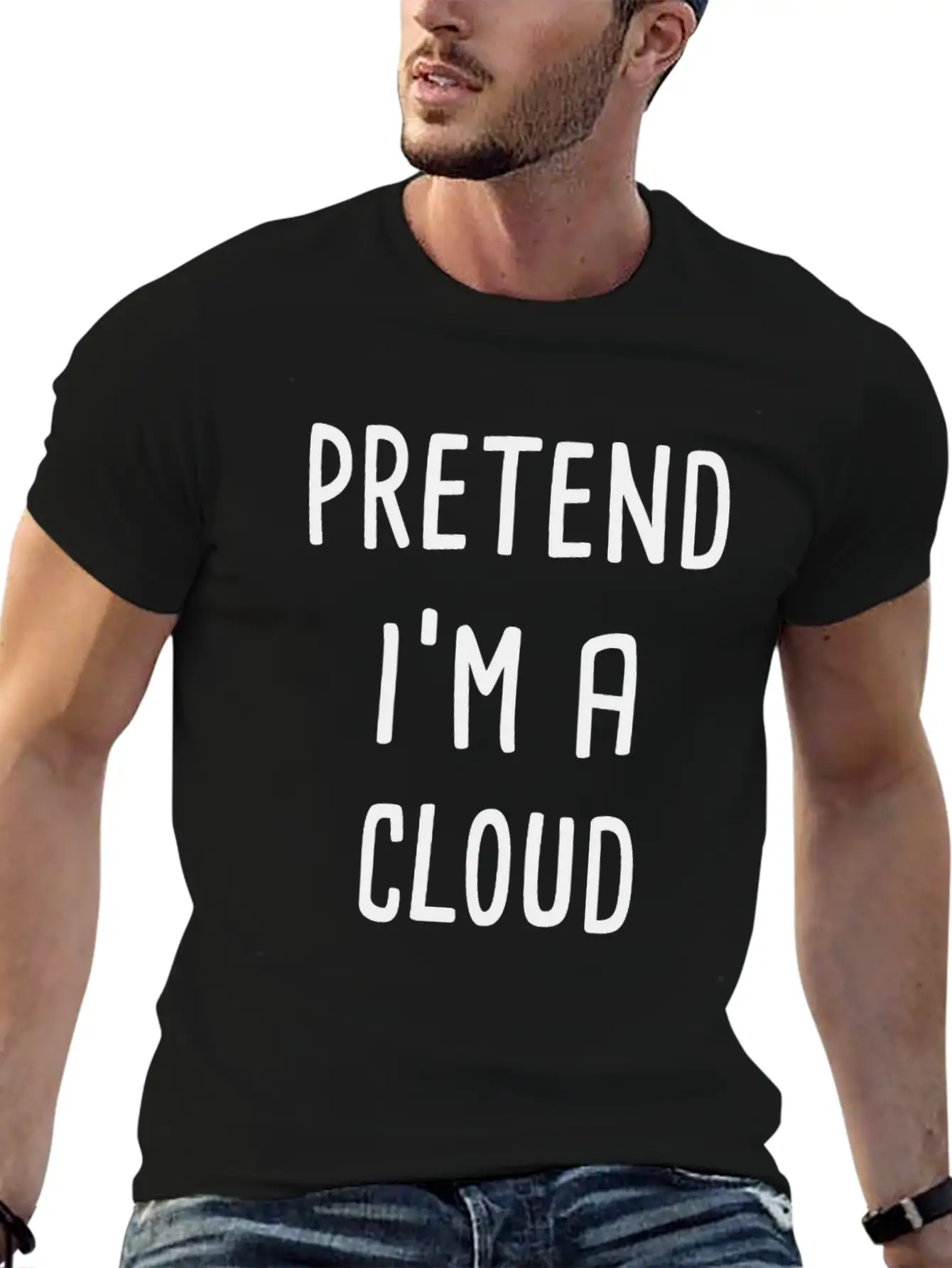 Pretend I'm A Cloud Breathable Graphic T-Shirt – Perfect For Casual Days