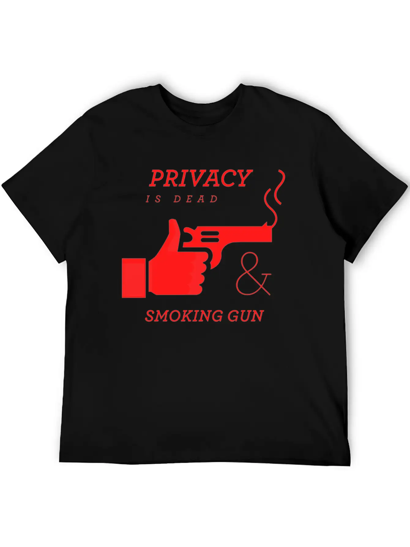 Privacy Is Dead And Smoking Gun Classic Cotton Tee – Unisex Comfort For Any Season