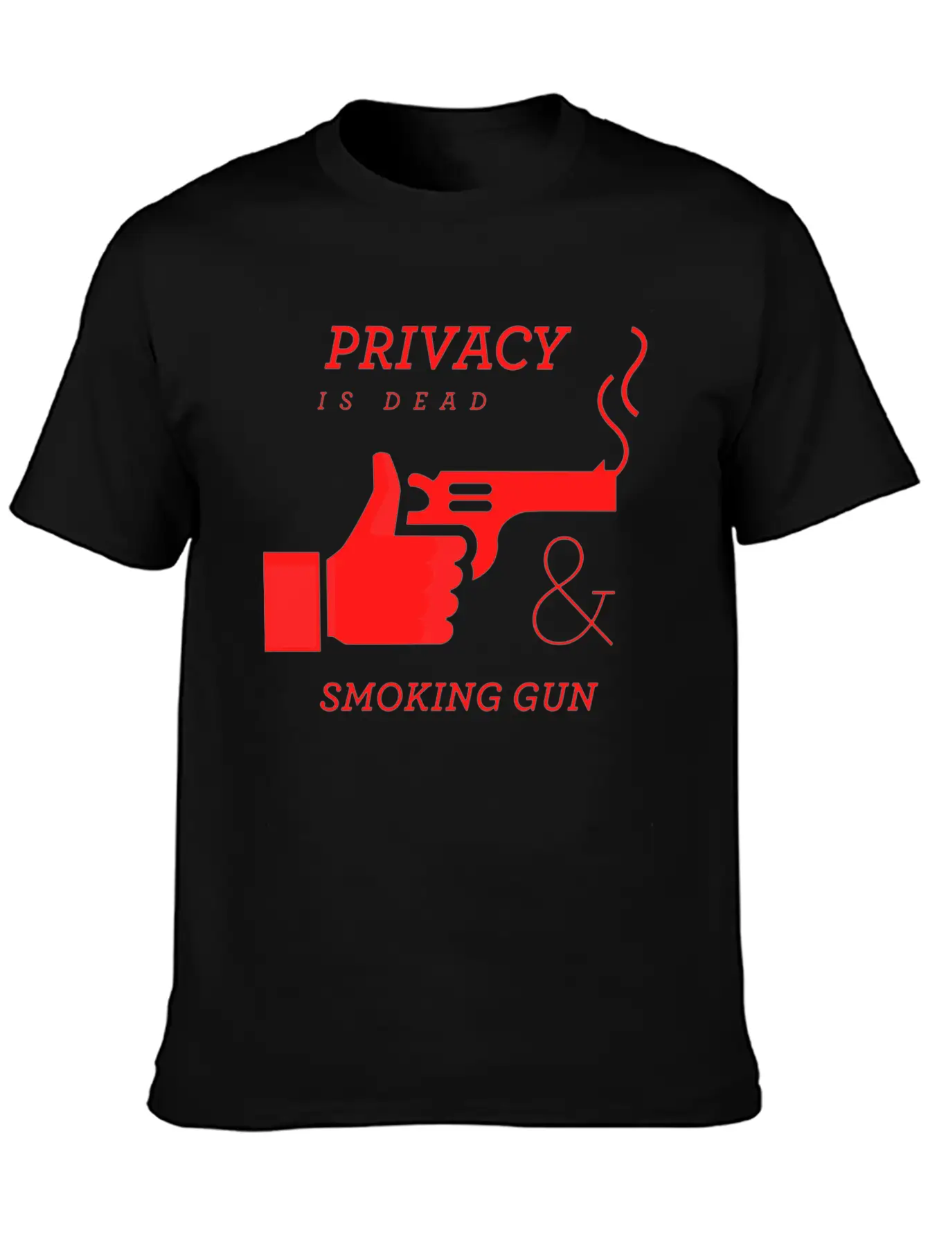 Privacy Is Dead And Smoking Gun Classic Cotton Tee – Unisex Comfort For Any Season