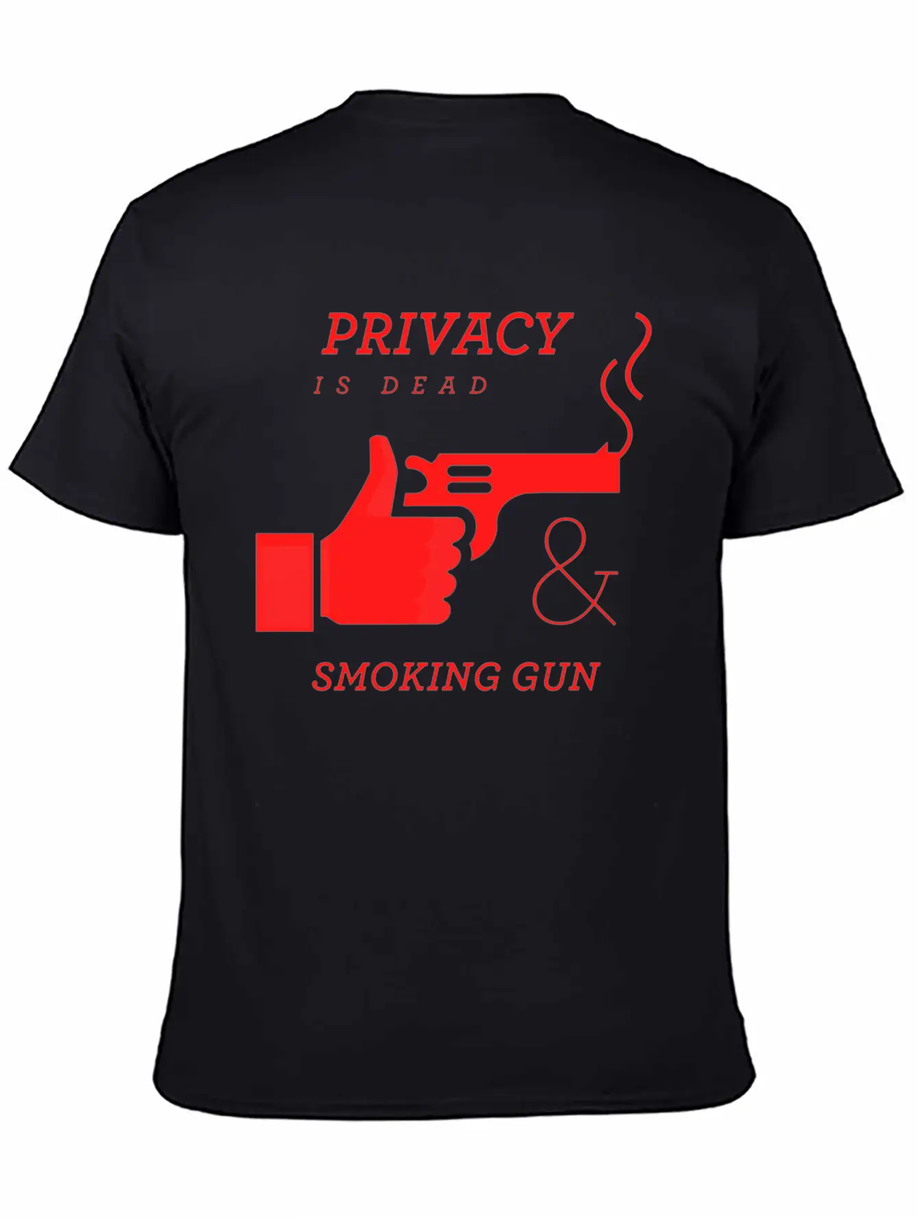 Privacy Is Dead And Smoking Gun Classic Cotton Tee – Unisex Comfort For Any Season