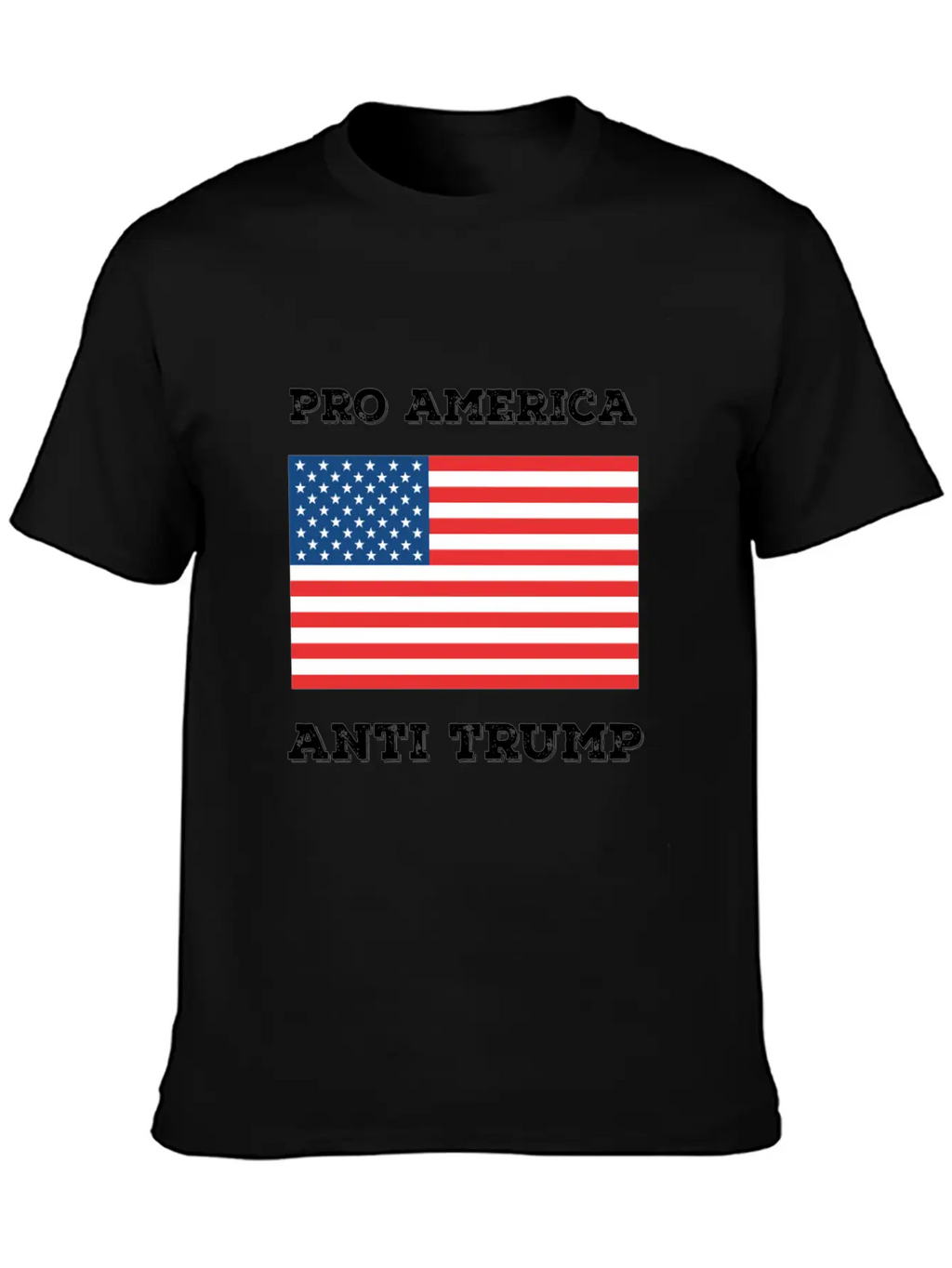Pro America Anti Trump Relaxed Everyday Tee – Lightweight And Durable Cotton
