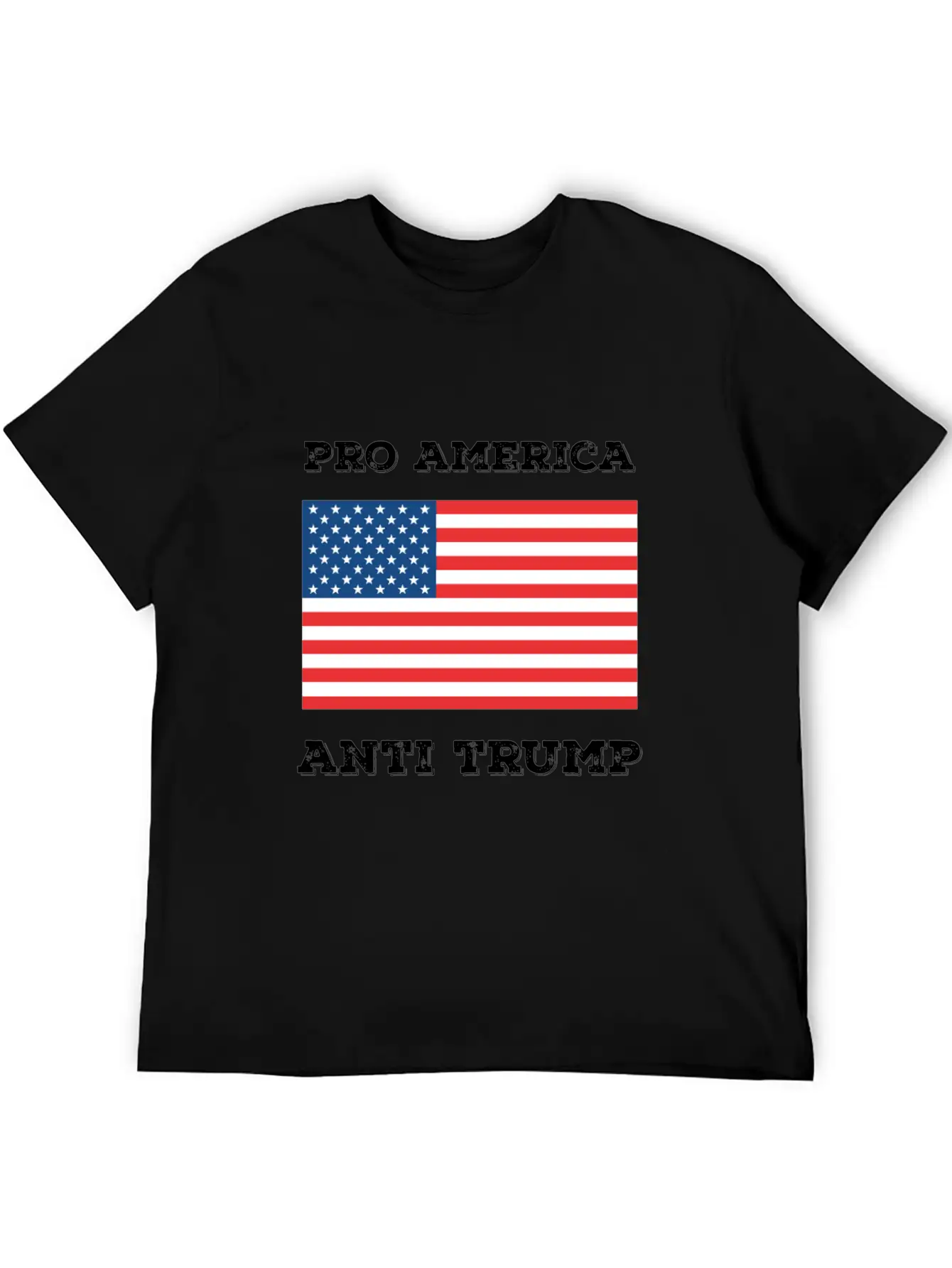 Pro America Anti Trump Relaxed Everyday Tee – Lightweight And Durable Cotton