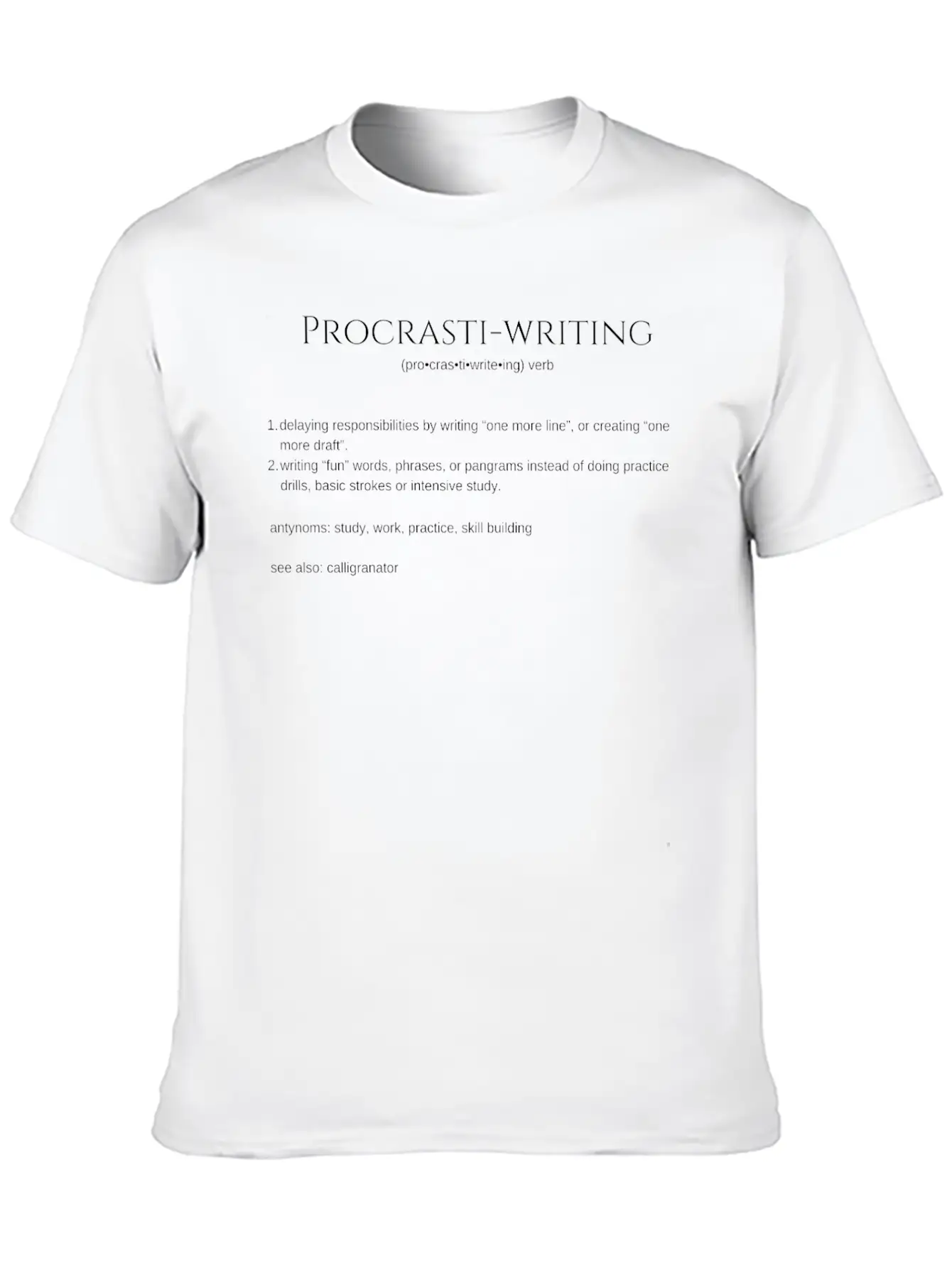 Procrasti-writing White Modern Fit Casual T-Shirt – Clean And Versatile Design