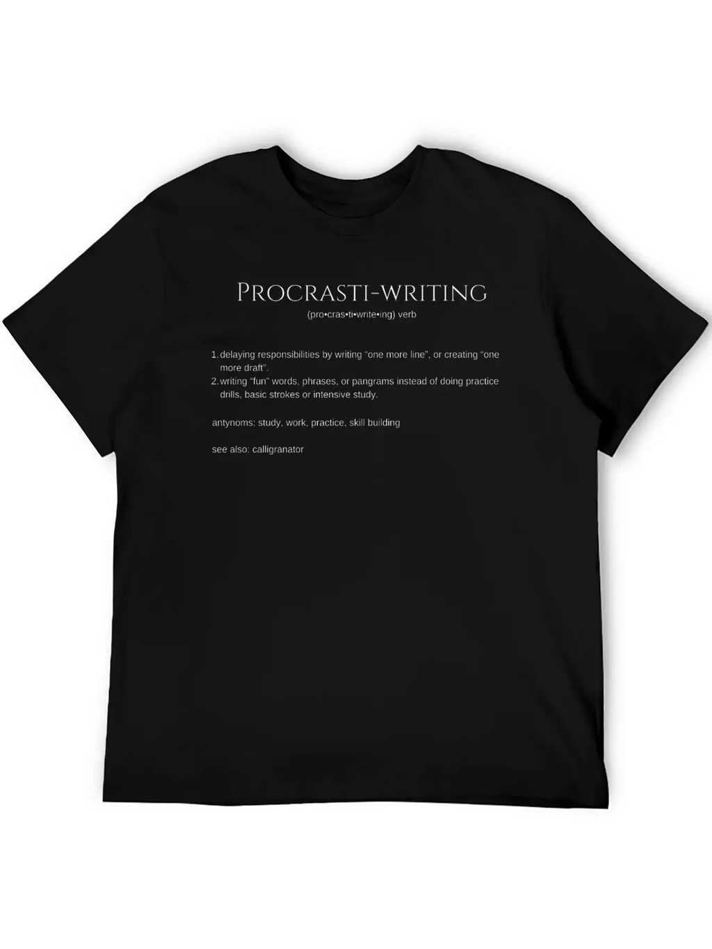 Procrasti-writing White Modern Fit Casual T-Shirt – Clean And Versatile Design