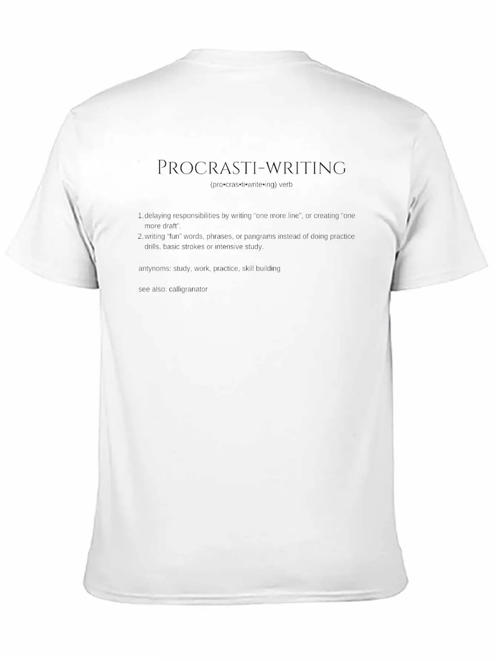 Procrasti-writing White Modern Fit Casual T-Shirt – Clean And Versatile Design