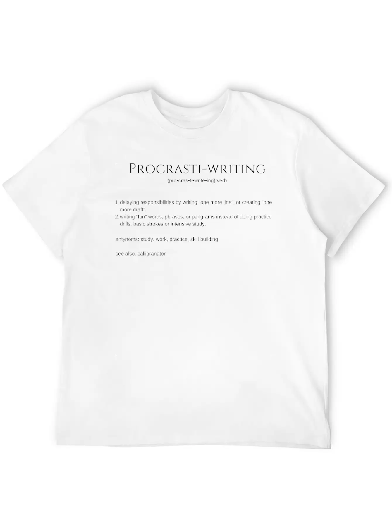 Procrasti-writing White Modern Fit Casual T-Shirt – Clean And Versatile Design