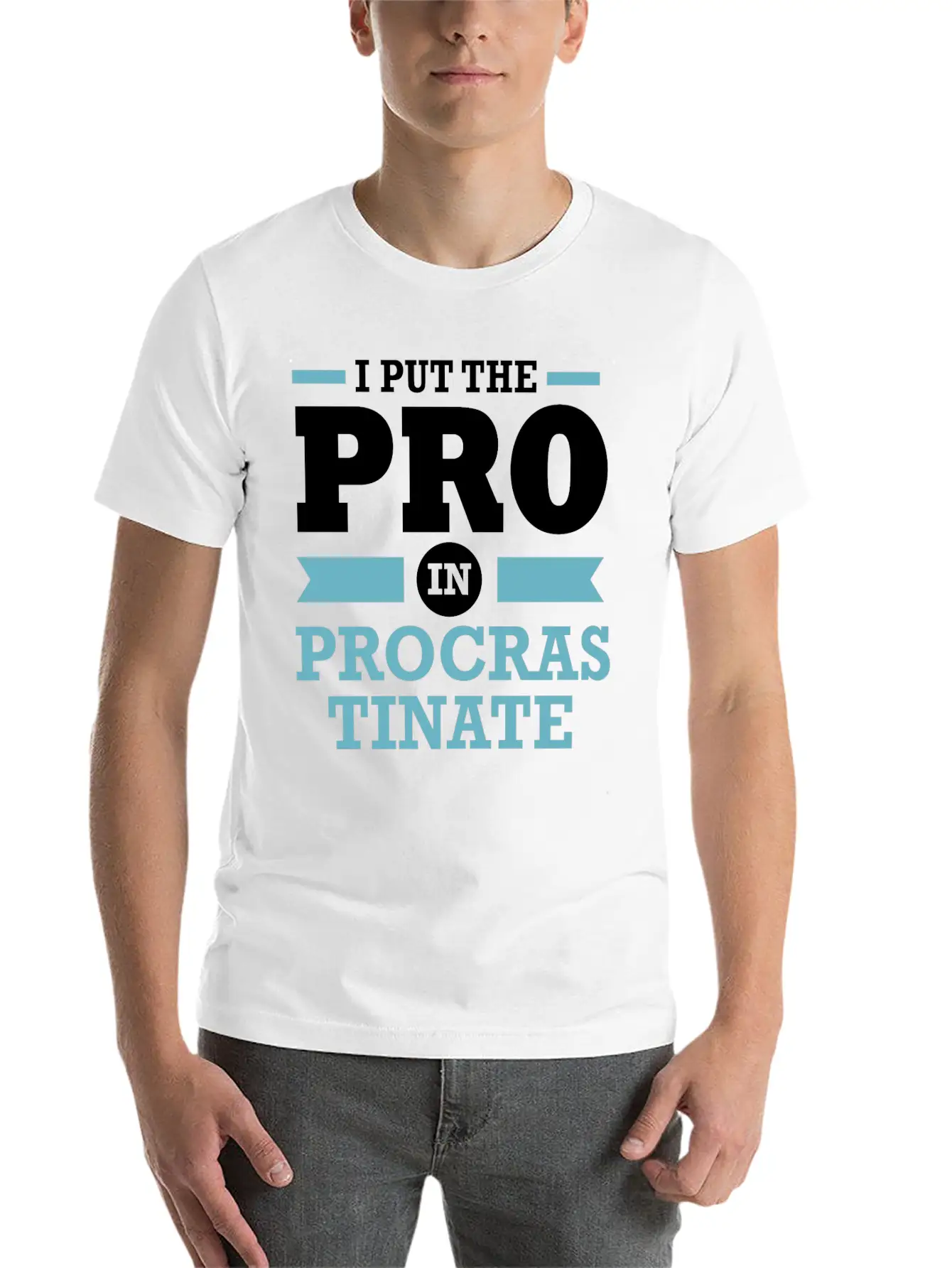 Procrastinator I Put The Pro In Procrastination Classic Cotton Tee – Unisex Comfort For Any Season
