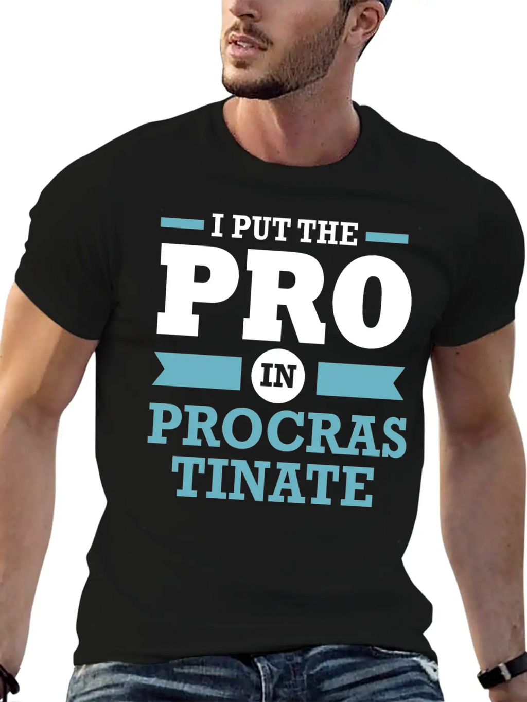 Procrastinator I Put The Pro In Procrastination Classic Cotton Tee – Unisex Comfort For Any Season
