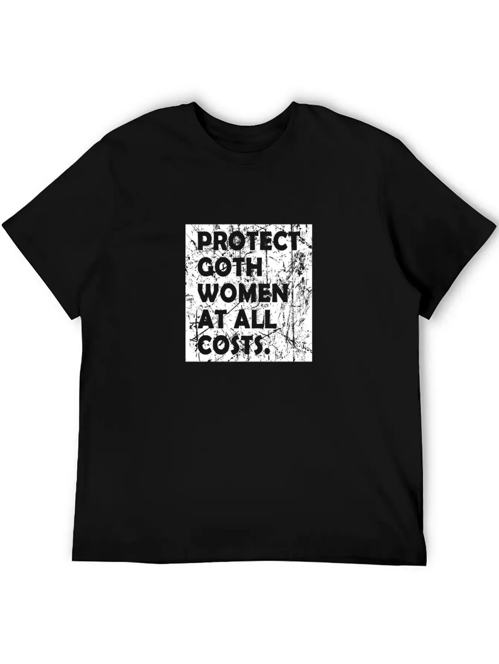 Proctect Goth Women At All Costs Classic Cotton Tee – Unisex Comfort For Any Season