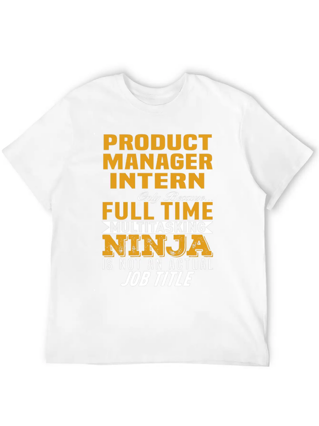 Product Manager Intern Unisex Casual T-Shirt – Clean Design For Daily Comfort