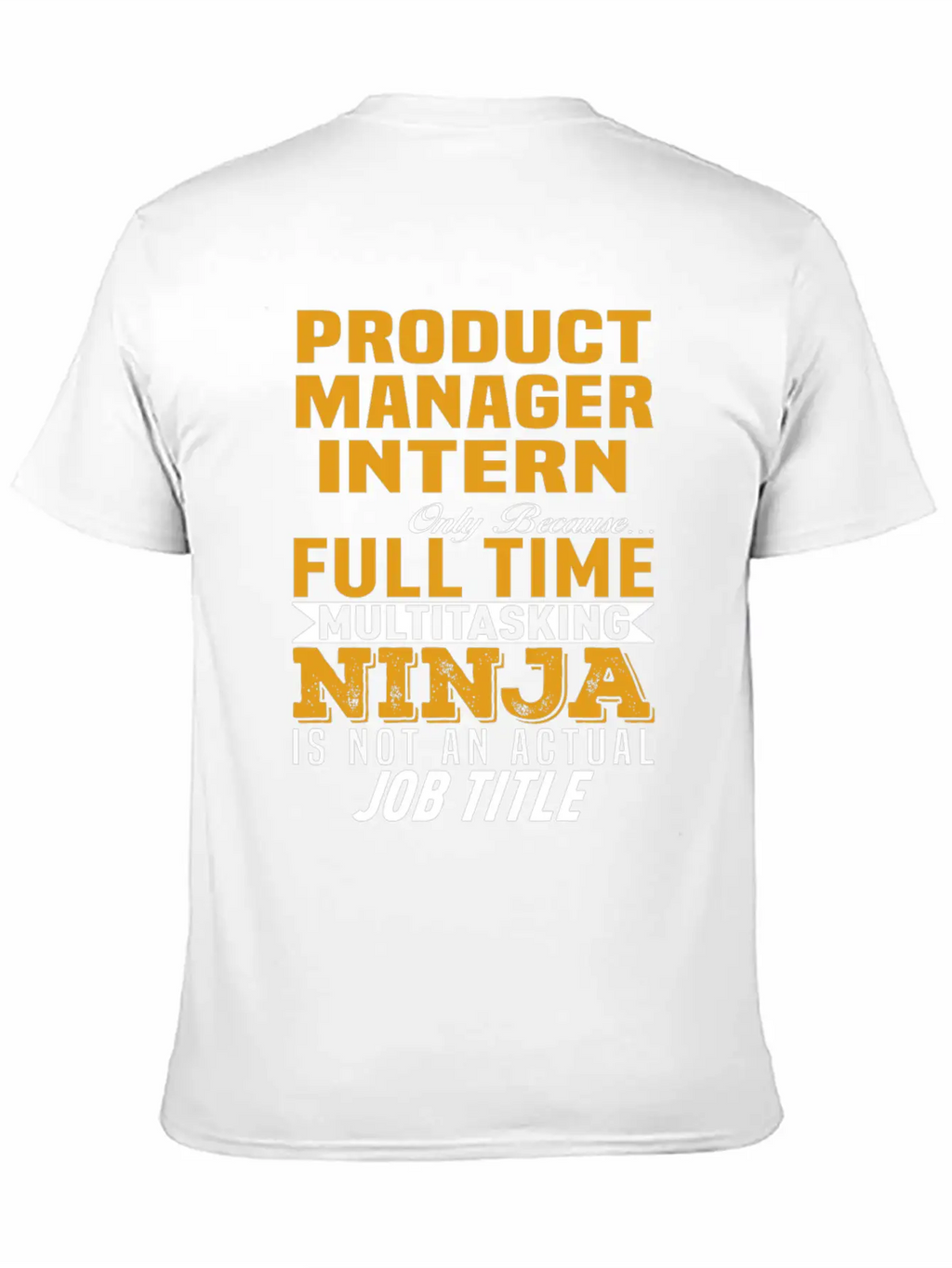 Product Manager Intern Unisex Casual T-Shirt – Clean Design For Daily Comfort