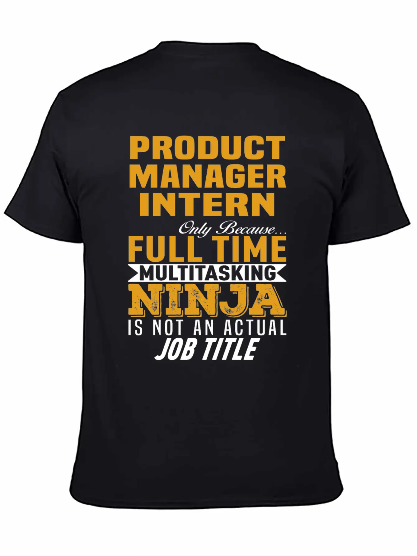 Product Manager Intern Unisex Casual T-Shirt – Clean Design For Daily Comfort