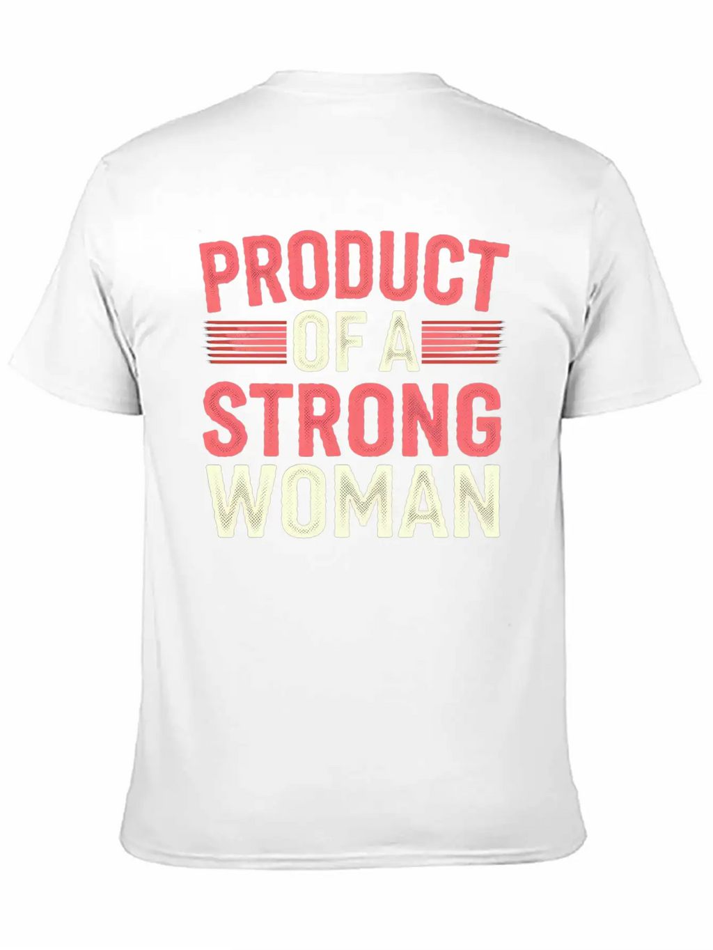 Product Of A Strong Woman 12 Essential Cotton Tee For Daily Outfits – Unisex Style