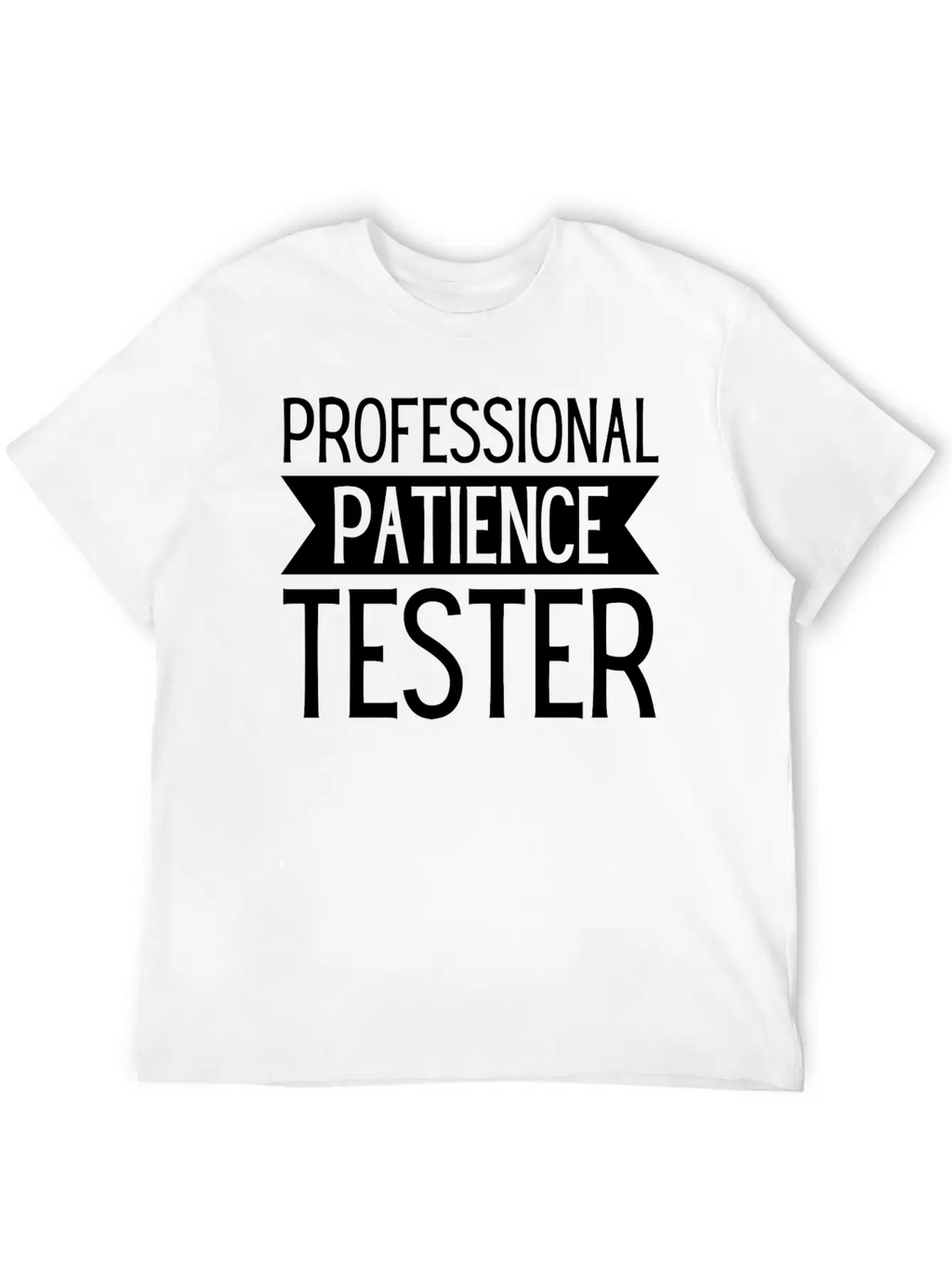 Professional Patience Tester Funny Sayings Kids Classic Cotton Tee – Unisex Comfort For Any Season