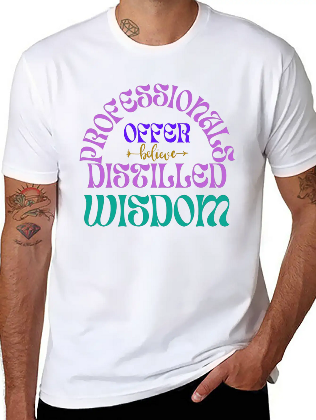 Professionals Offer Distilled Wisdom T- Shirt By Classic Cotton Tee – Unisex Comfort For Any Season