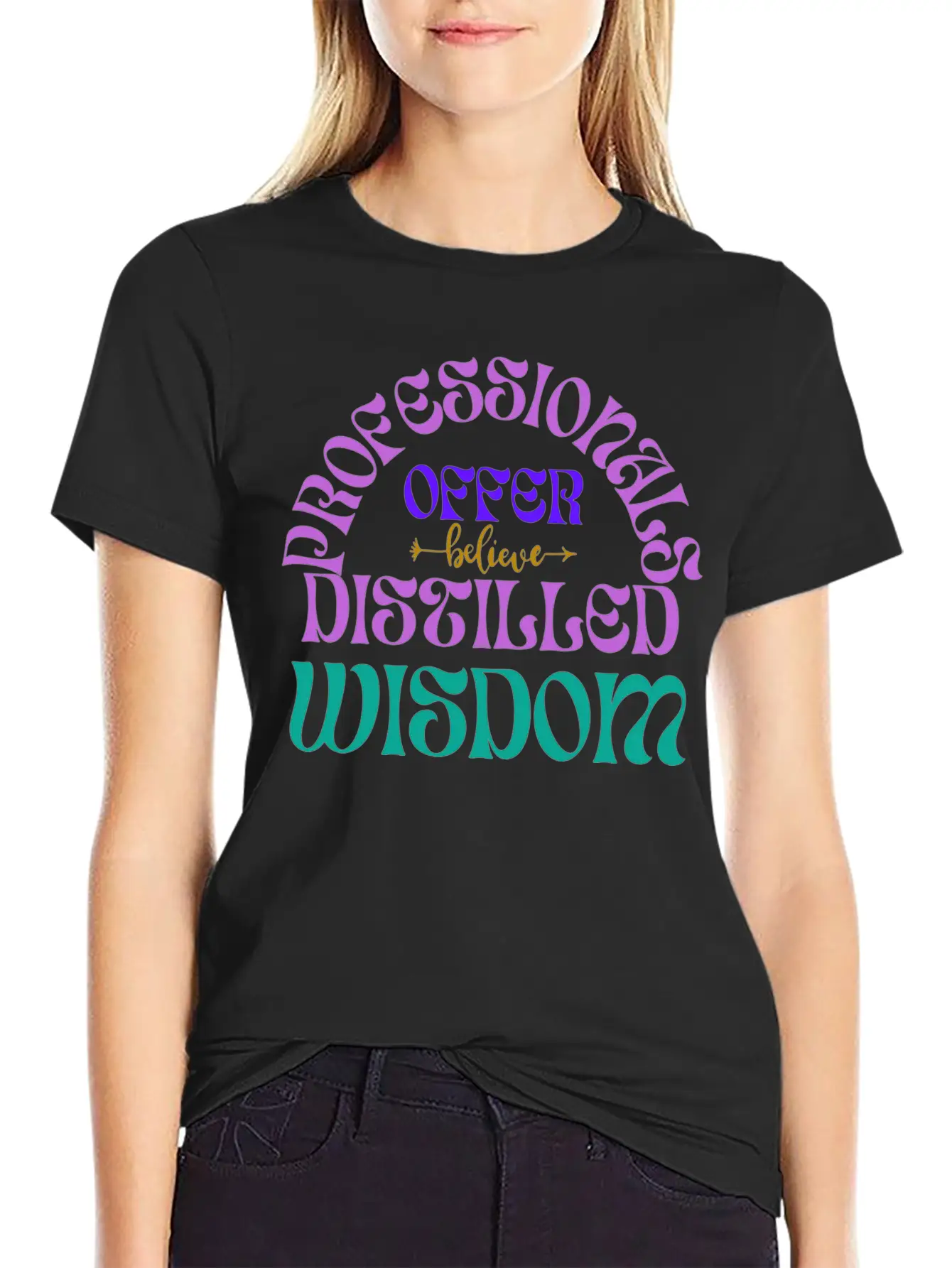 Professionals Offer Distilled Wisdom T- Shirt By Classic Cotton Tee – Unisex Comfort For Any Season