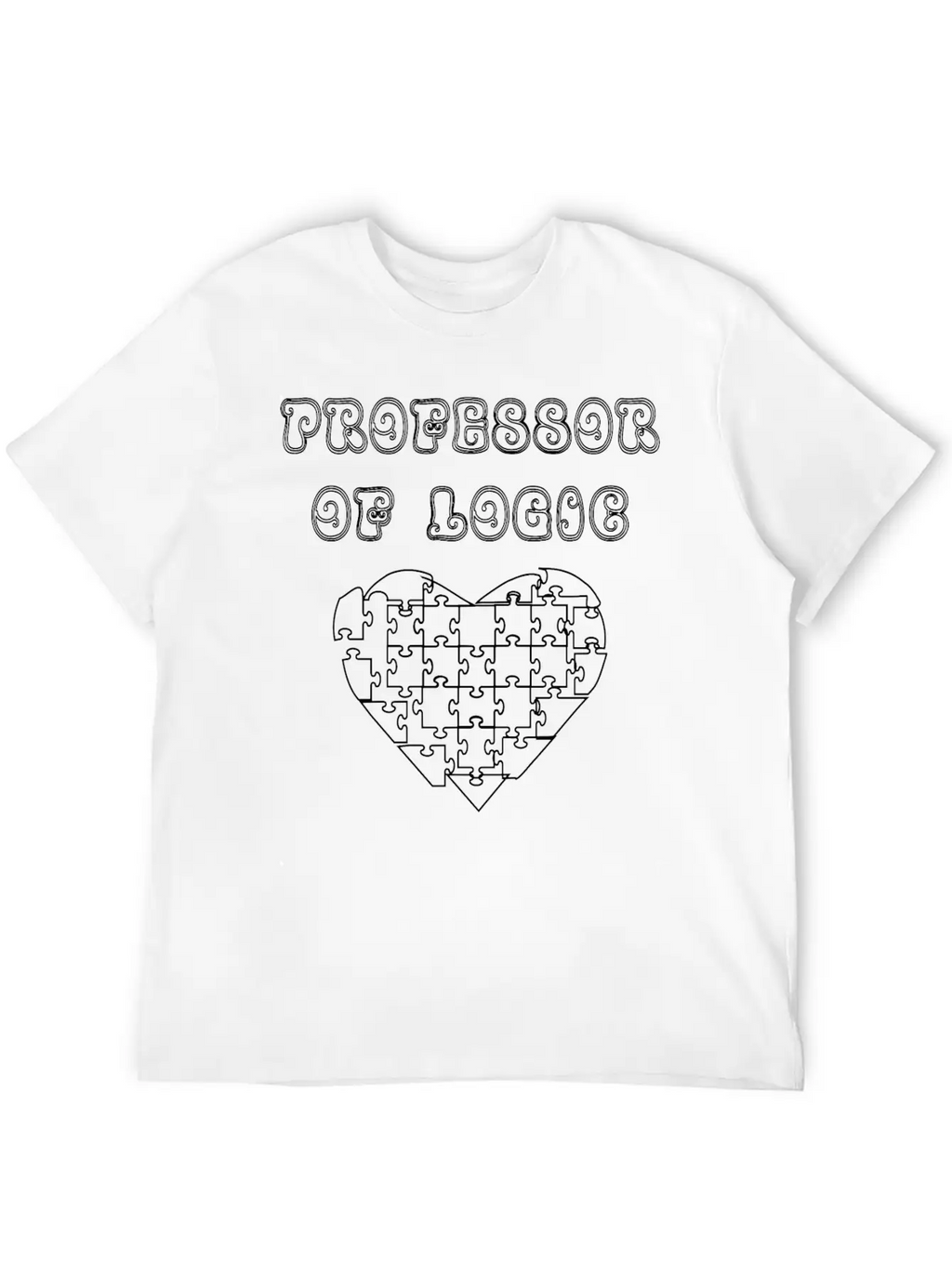Professor Of Logic Unisex Casual T-Shirt – Clean Design For Daily Comfort