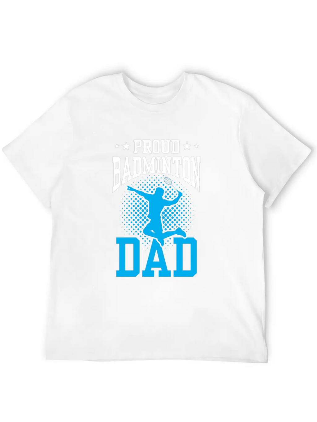 Proud Badminton Dad Match Player Lover Team Unisex Casual T-Shirt – Clean Design For Daily Comfort