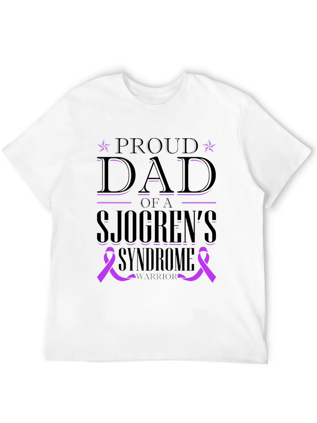 Proud Dad Of A Sjogrens Syndrome Warrior Breathable Graphic T-Shirt – Perfect For Casual Days