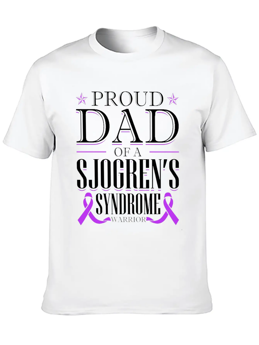 Proud Dad Of A Sjogrens Syndrome Warrior Breathable Graphic T-Shirt – Perfect For Casual Days