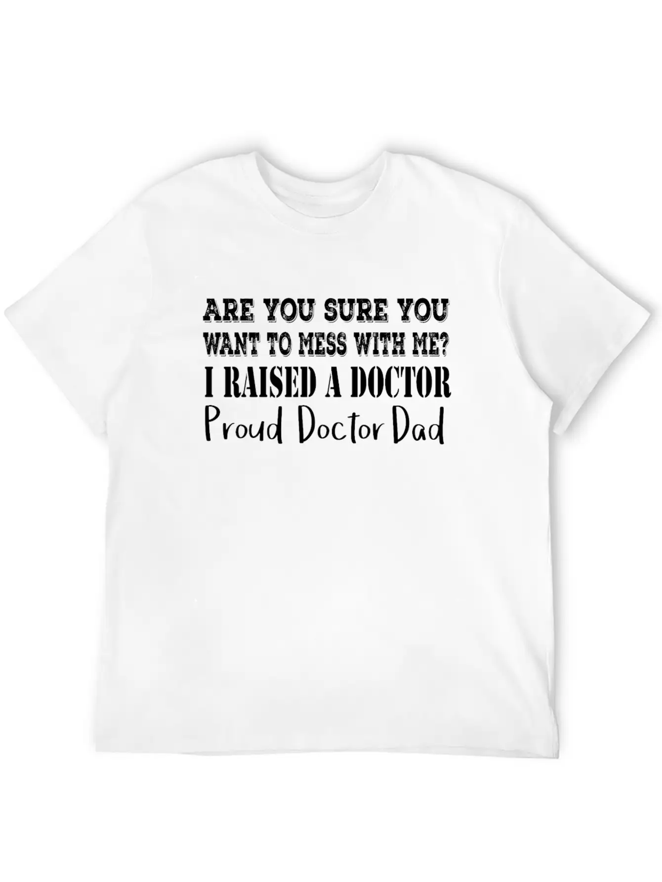 Proud Doctor Dad Classic Cotton Tee – Unisex Comfort For Any Season