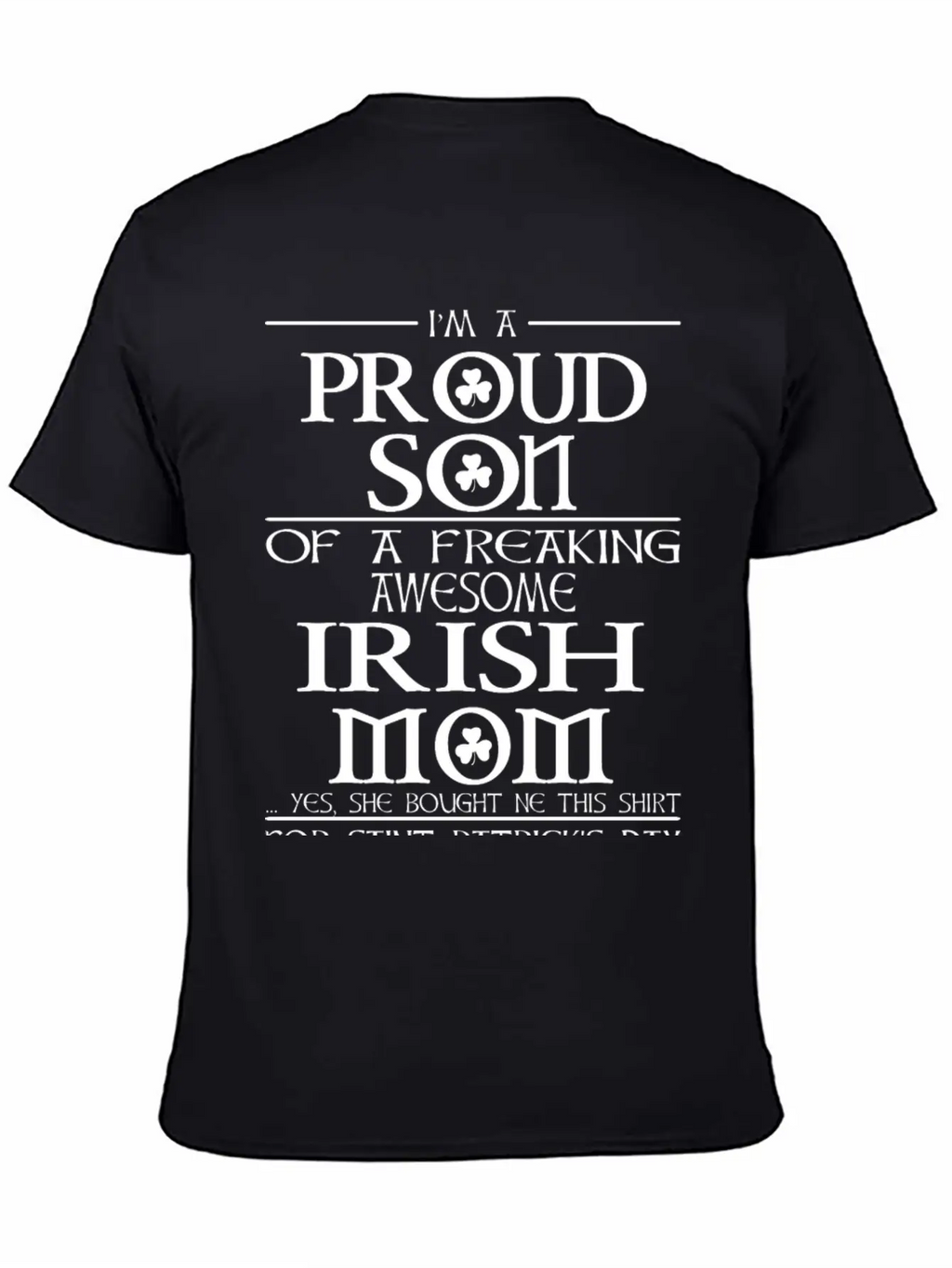 Proud Son Of A Freaking Awesome Irish Mom Breathable Graphic T-Shirt – Perfect For Casual Days