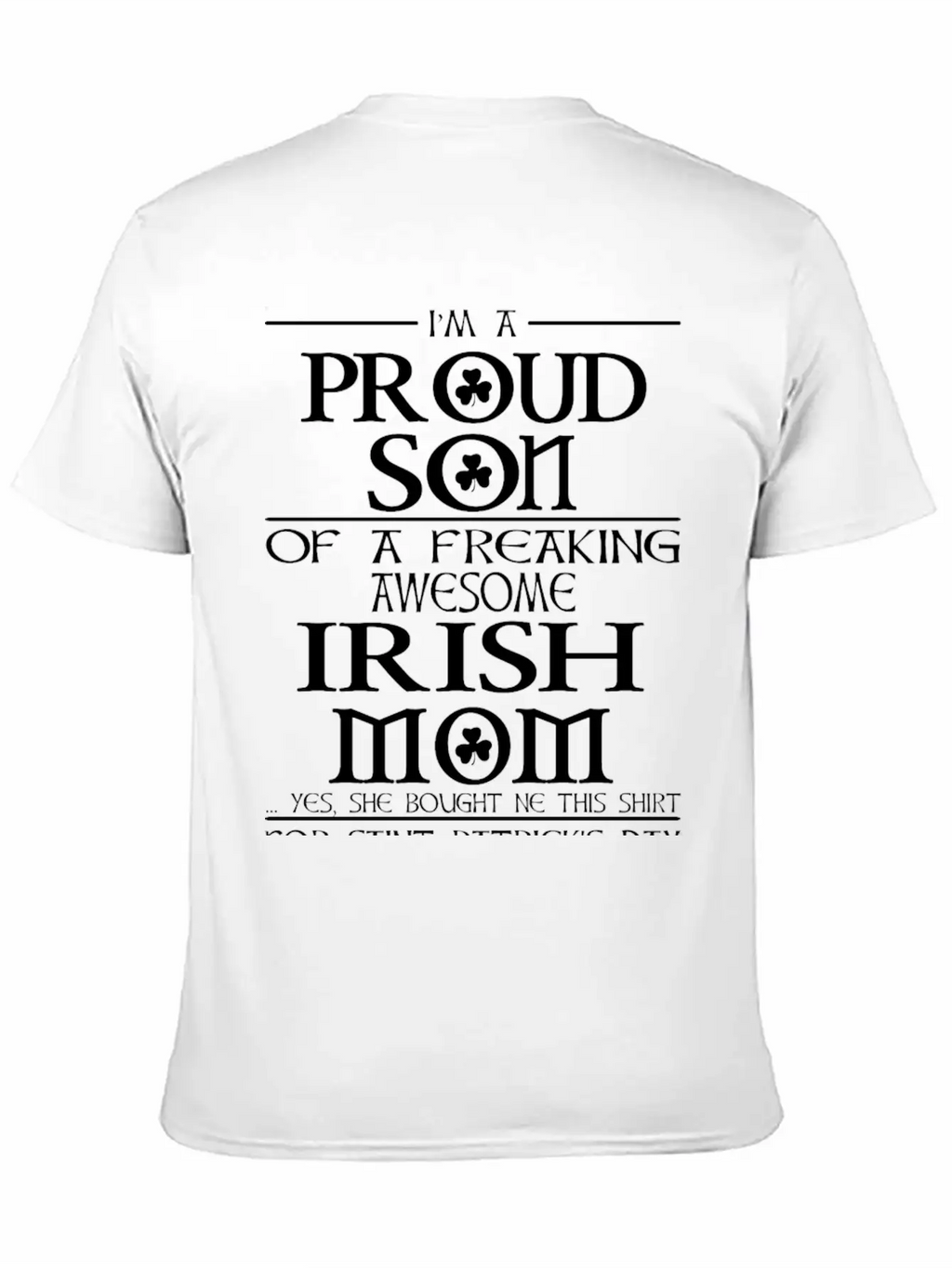 Proud Son Of A Freaking Awesome Irish Mom Breathable Graphic T-Shirt – Perfect For Casual Days