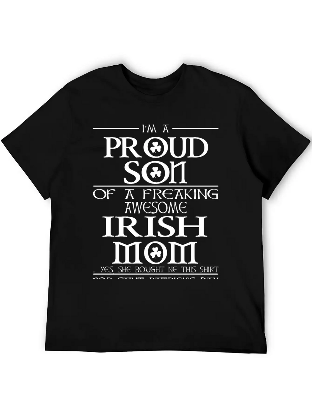 Proud Son Of A Freaking Awesome Irish Mom Breathable Graphic T-Shirt – Perfect For Casual Days