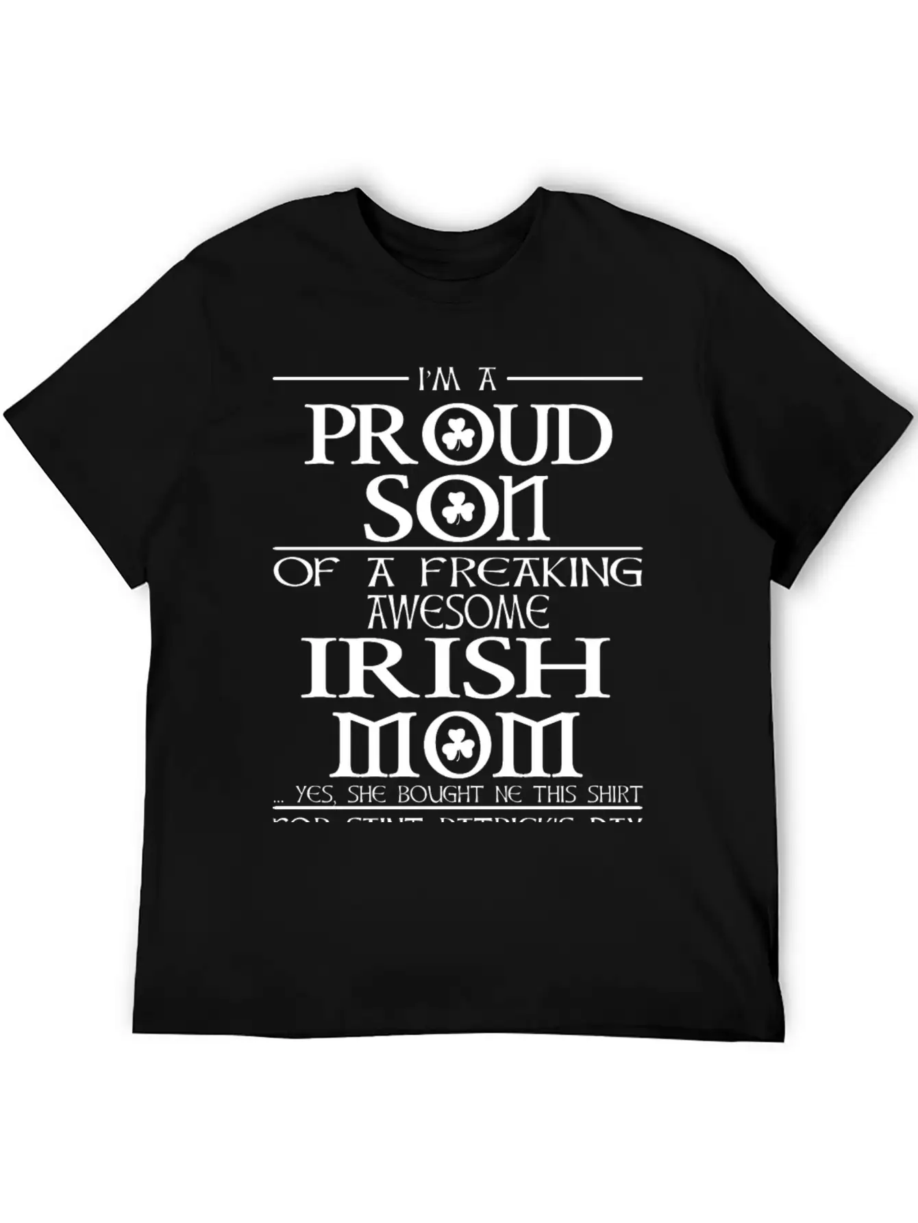 Proud Son Of A Freaking Awesome Irish Mom Breathable Graphic T-Shirt – Perfect For Casual Days