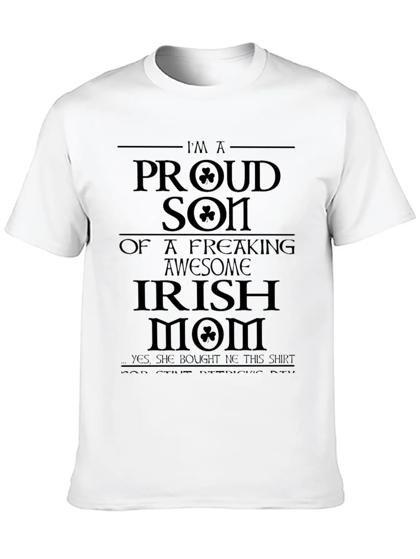 Proud Son Of A Freaking Awesome Irish Mom Breathable Graphic T-Shirt – Perfect For Casual Days