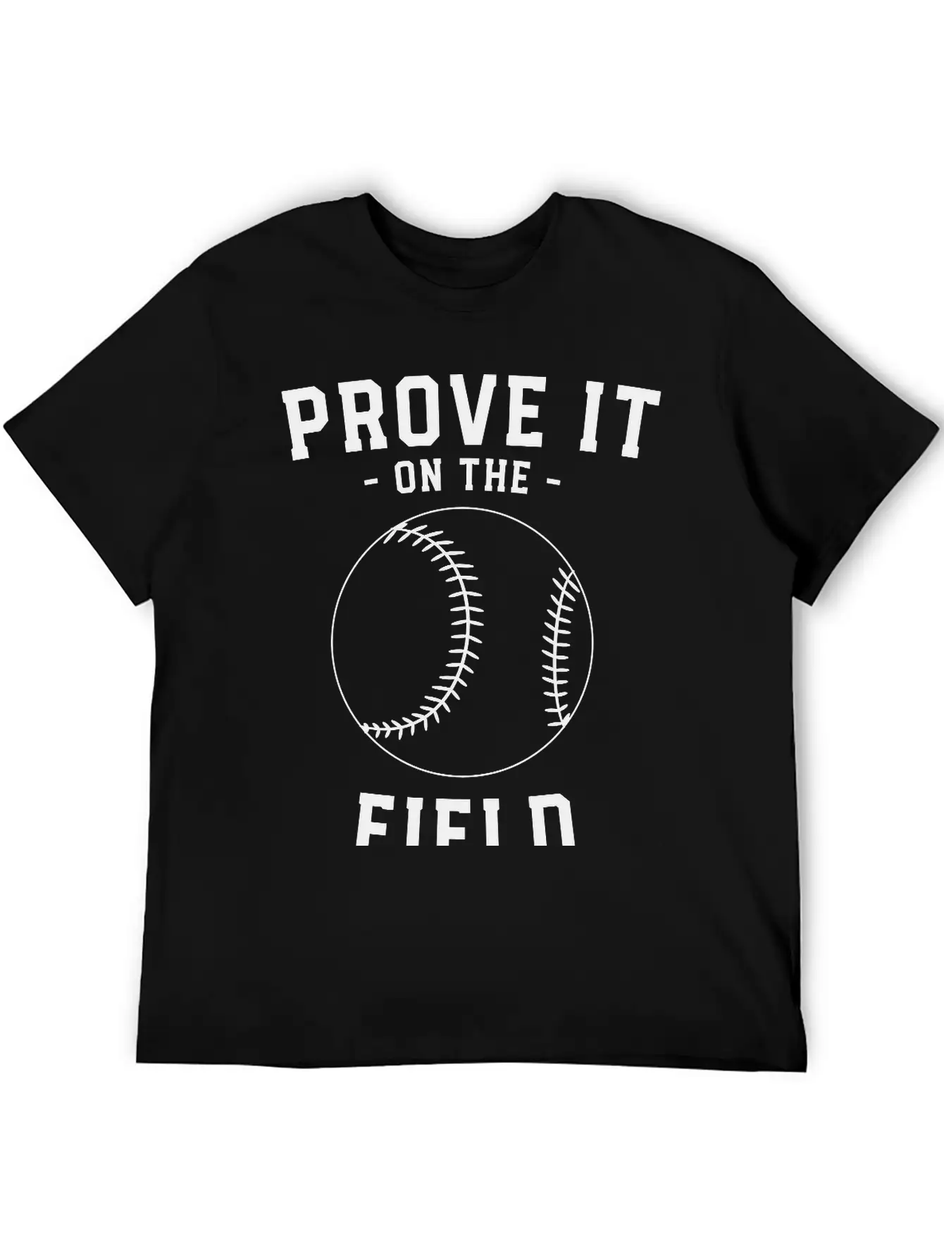 Prove It On The Field - Baseball Essential Cotton Tee For Daily Outfits – Unisex Style