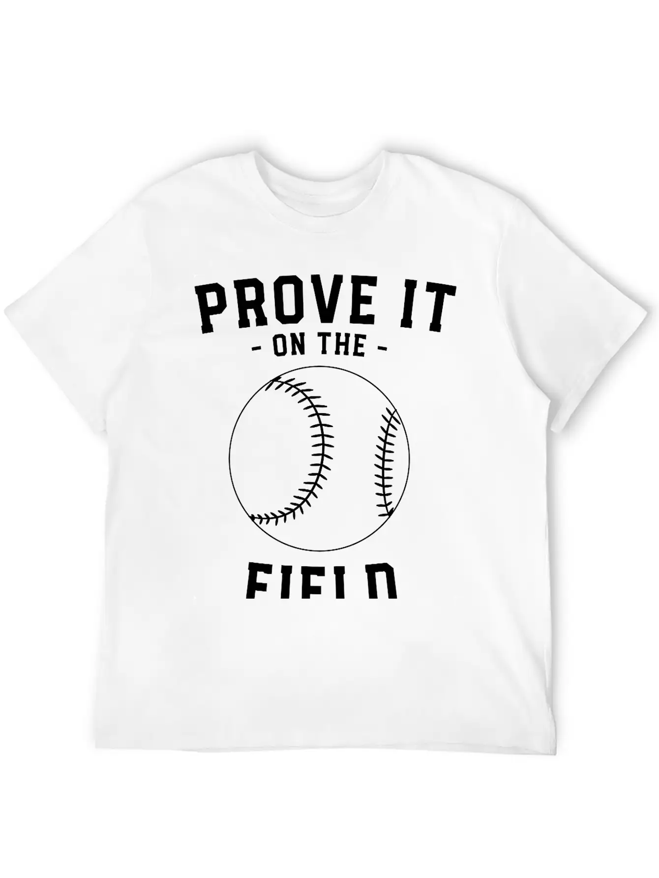 Prove It On The Field - Baseball Essential Cotton Tee For Daily Outfits – Unisex Style
