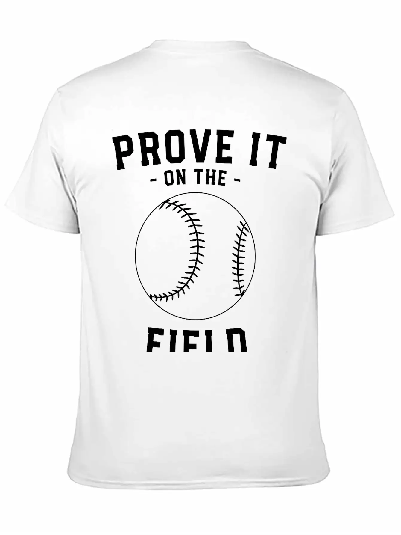 Prove It On The Field - Baseball Essential Cotton Tee For Daily Outfits – Unisex Style