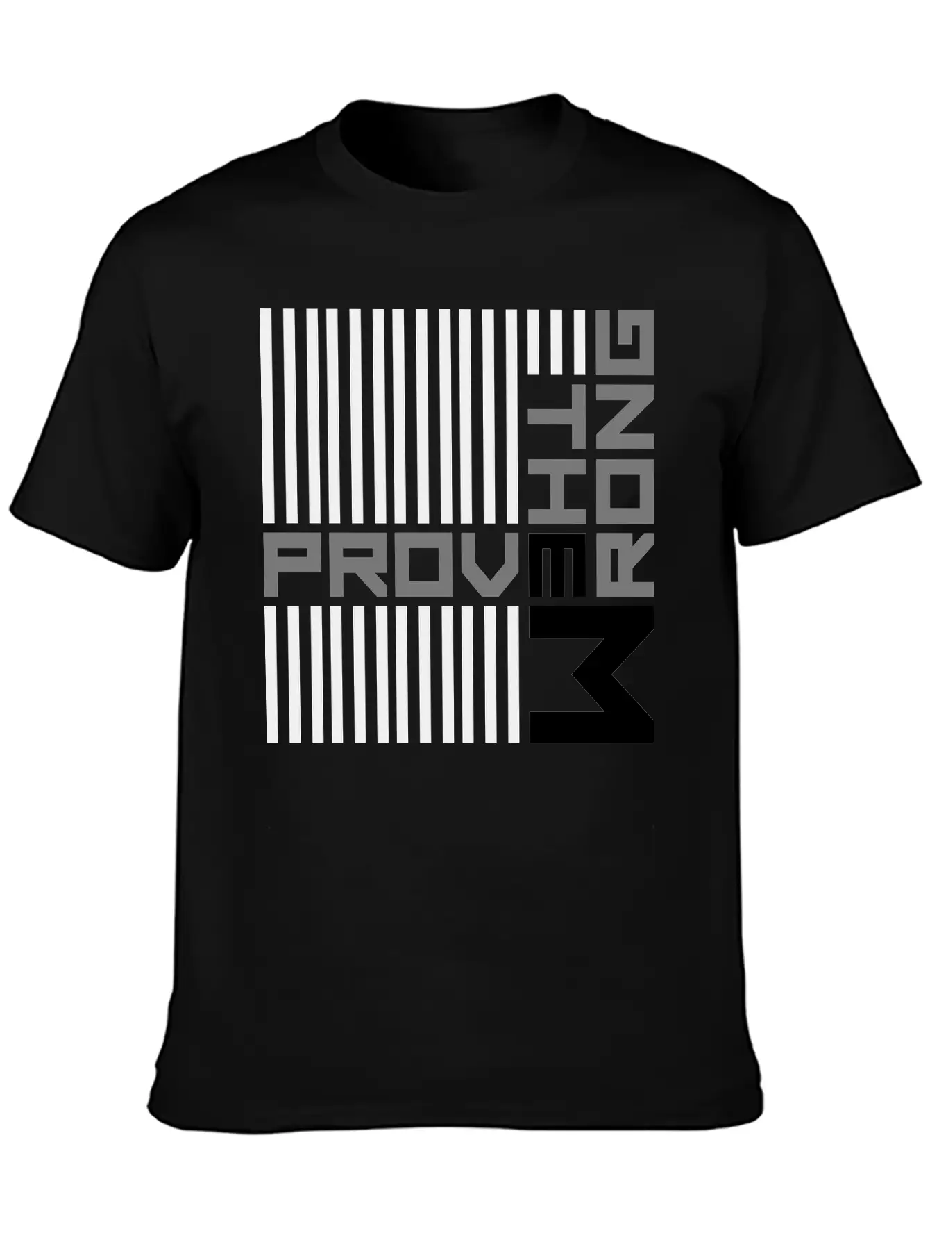 Prove Them Wrong Breathable Soft Cotton T-Shirt – Timeless Casual Look