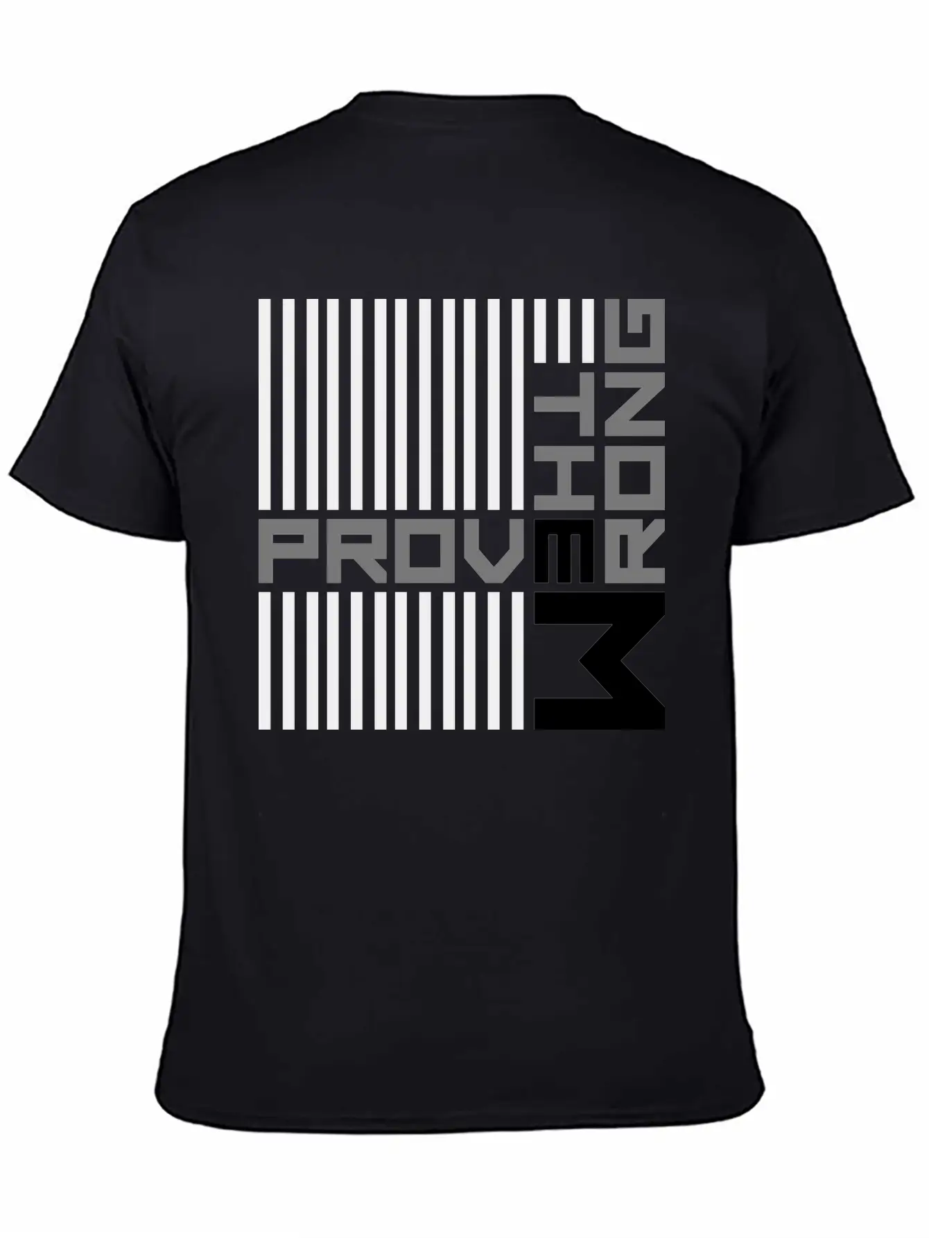 Prove Them Wrong Breathable Soft Cotton T-Shirt – Timeless Casual Look