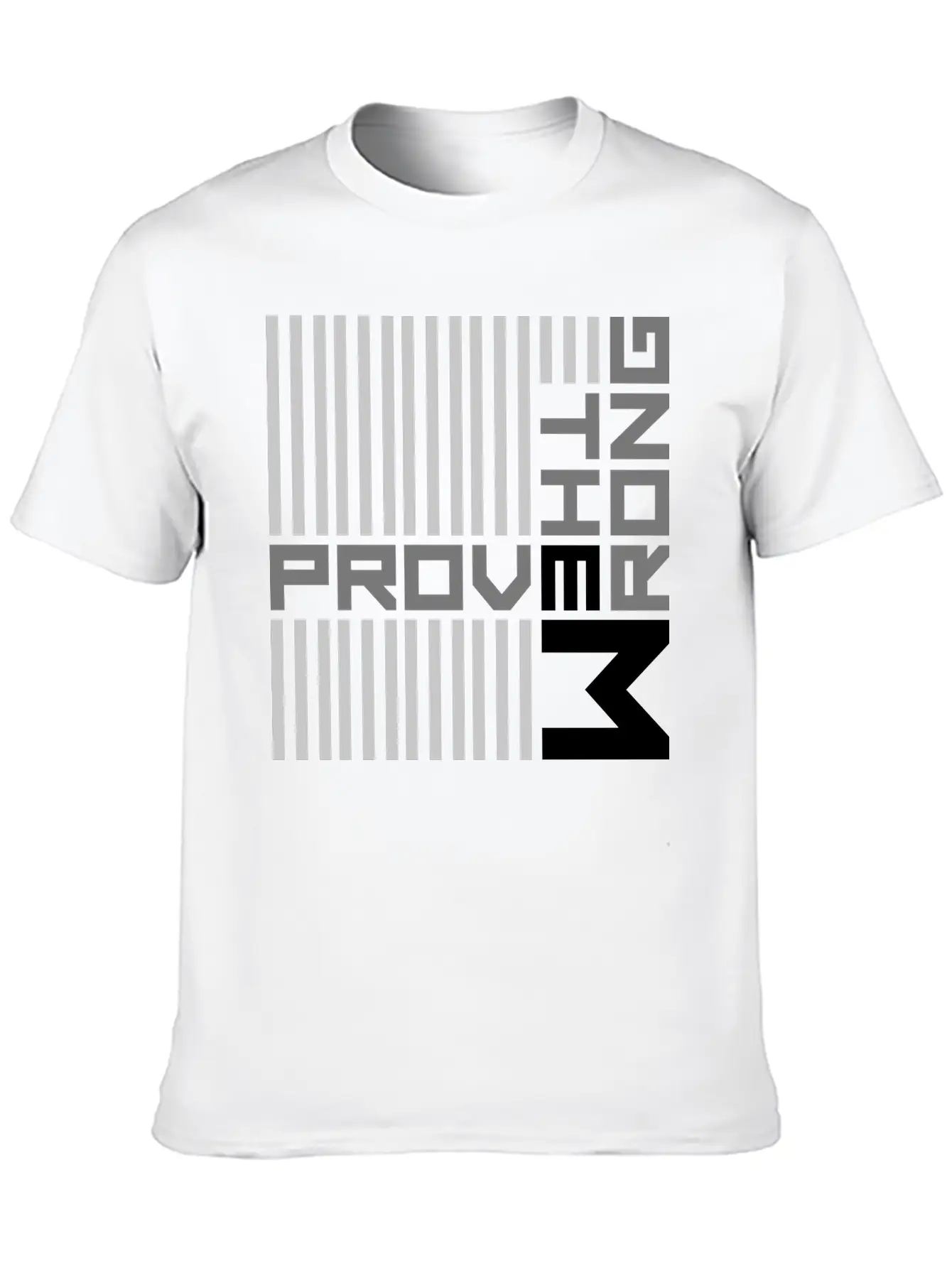 Prove Them Wrong Breathable Soft Cotton T-Shirt – Timeless Casual Look