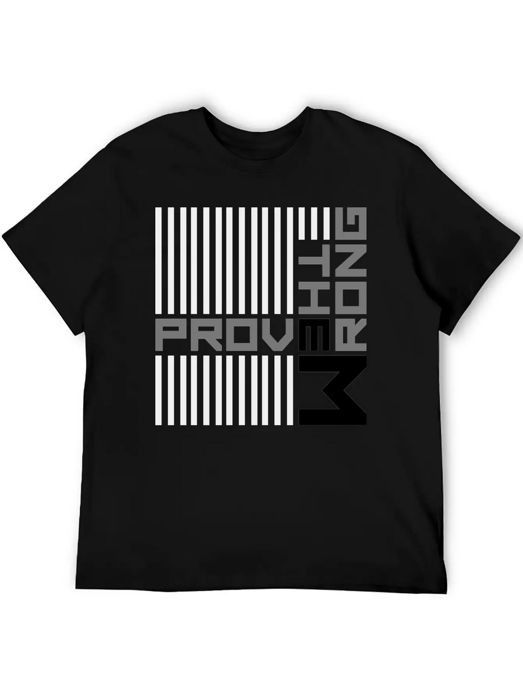 Prove Them Wrong Breathable Soft Cotton T-Shirt – Timeless Casual Look
