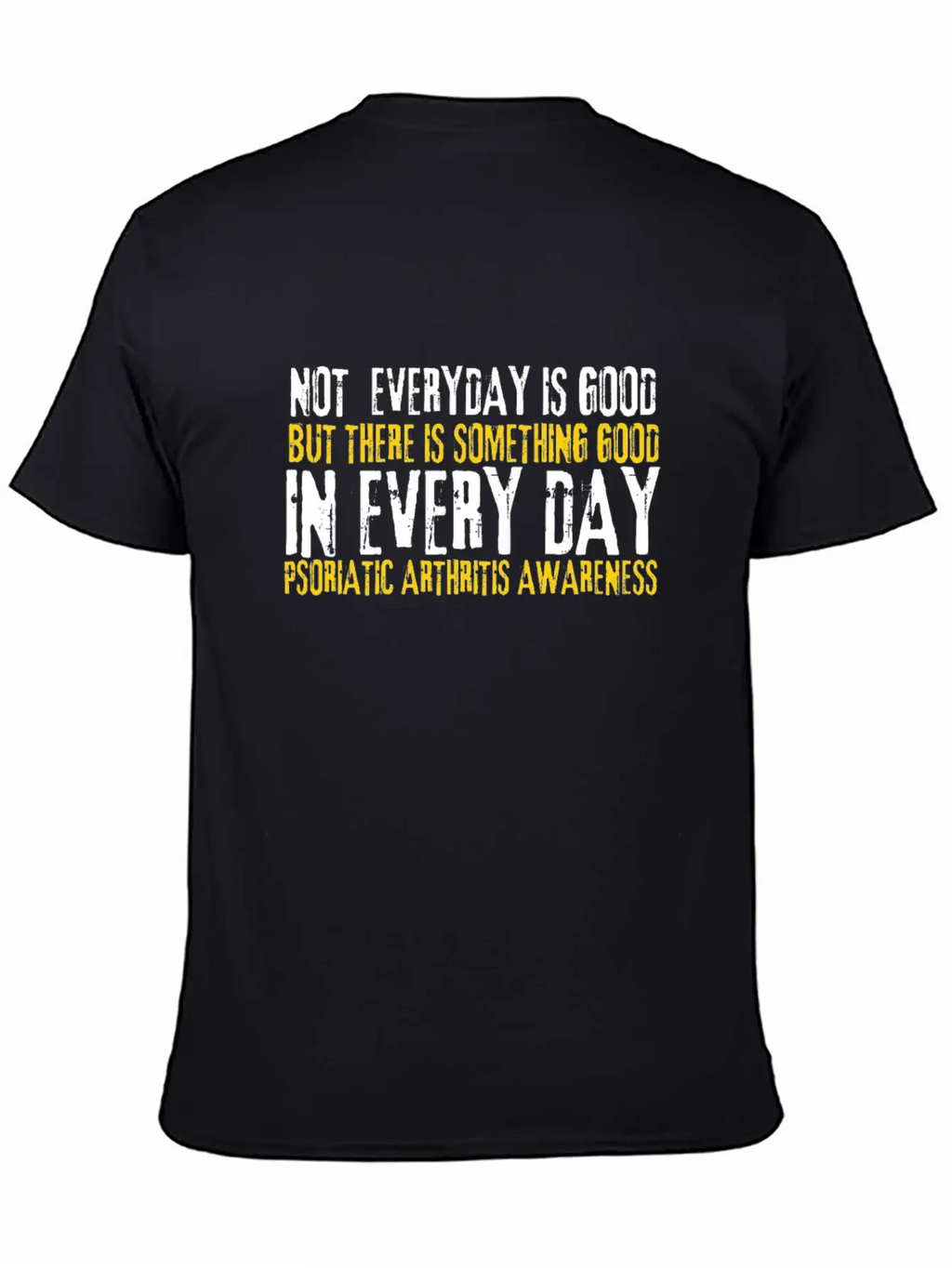 Psoriatic Arthritis Warrior & Chronic PSA Stylish Everyday T-Shirt – Unisex Basic Cotton Tee