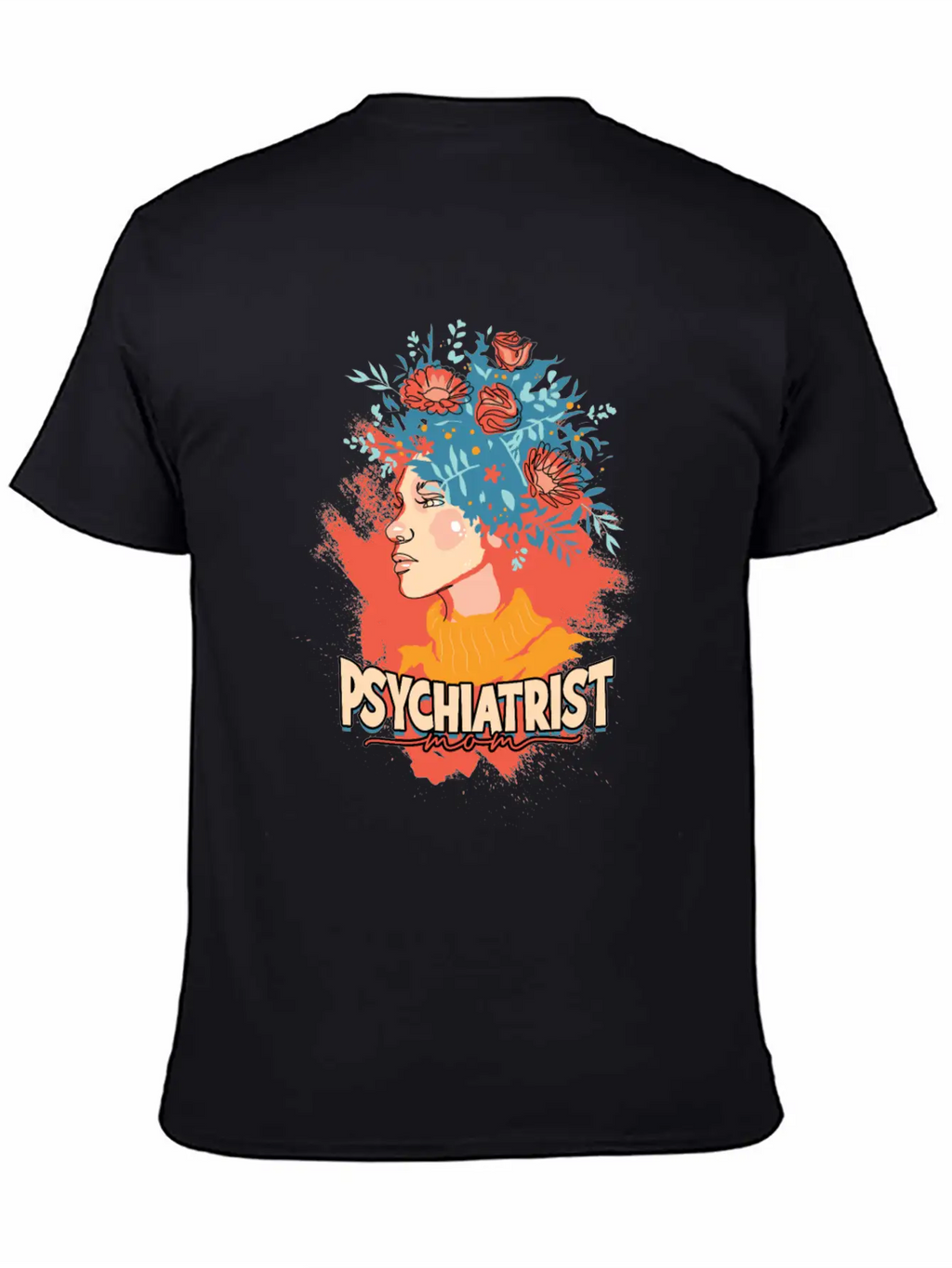 Psychiatrist Mom Psychology Therapist Psychologist Unisex Casual T-Shirt – Clean Design For Daily Comfort