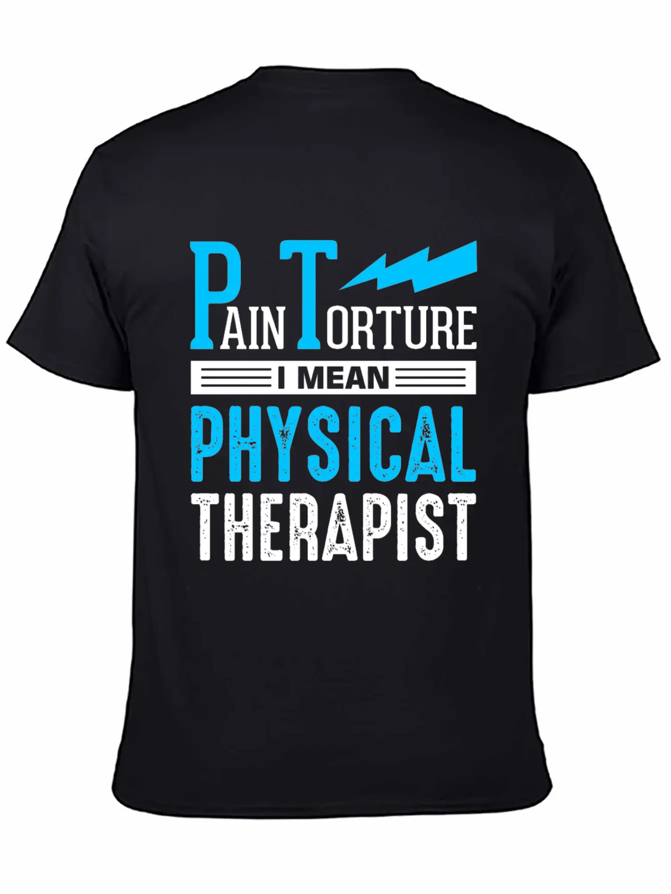 PT Physiotherapy Physiotherapist Job Physical Basic Graphic T-Shirt – Daily Comfort In Soft Cotton