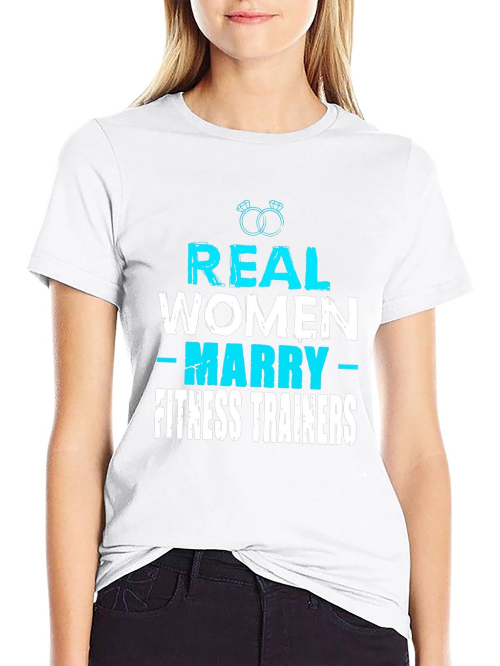Real Women Marry Fitness Trainers Graphic Tee
