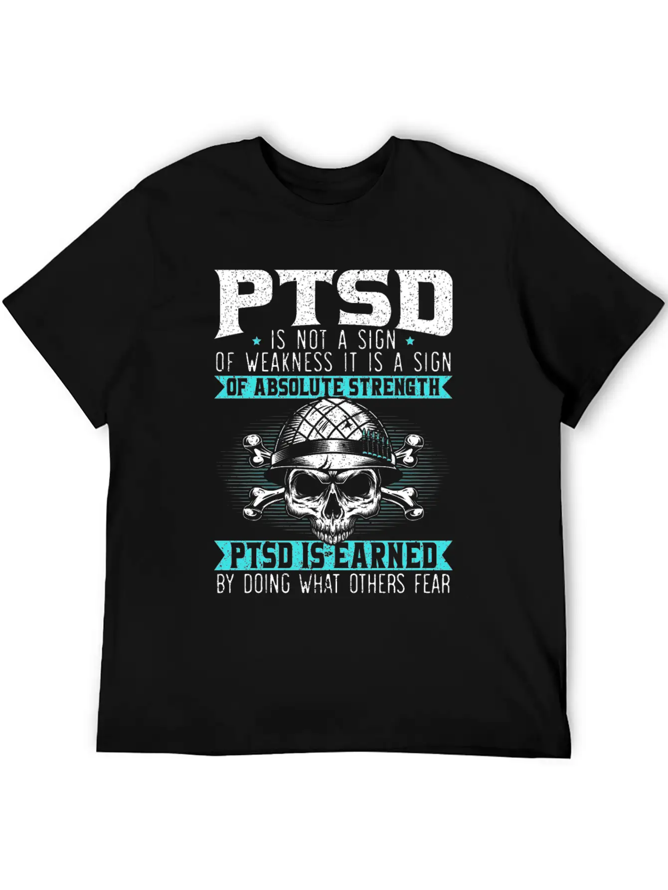 PTSD Is Earned By Doing What Others Fear Essential Cotton Tee For Daily Outfits – Unisex Style