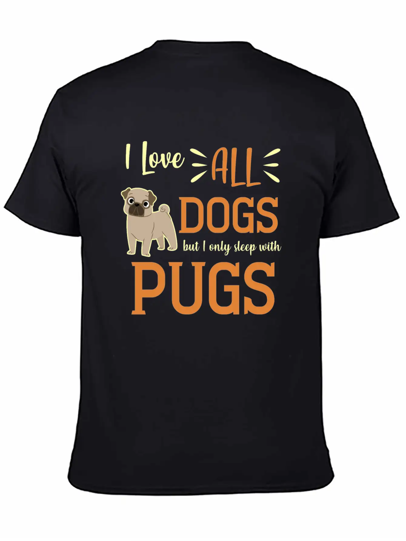 Pug Dog Pet Stuffed Animal Bark Pug Life Basic Graphic T-Shirt – Daily Comfort In Soft Cotton